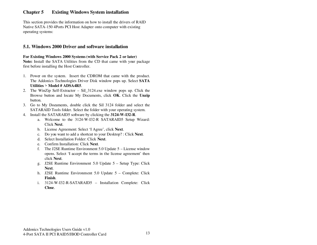 Addonics Technologies ADSA4R5 manual Existing Windows System installation, Windows 2000 Driver and software installation 