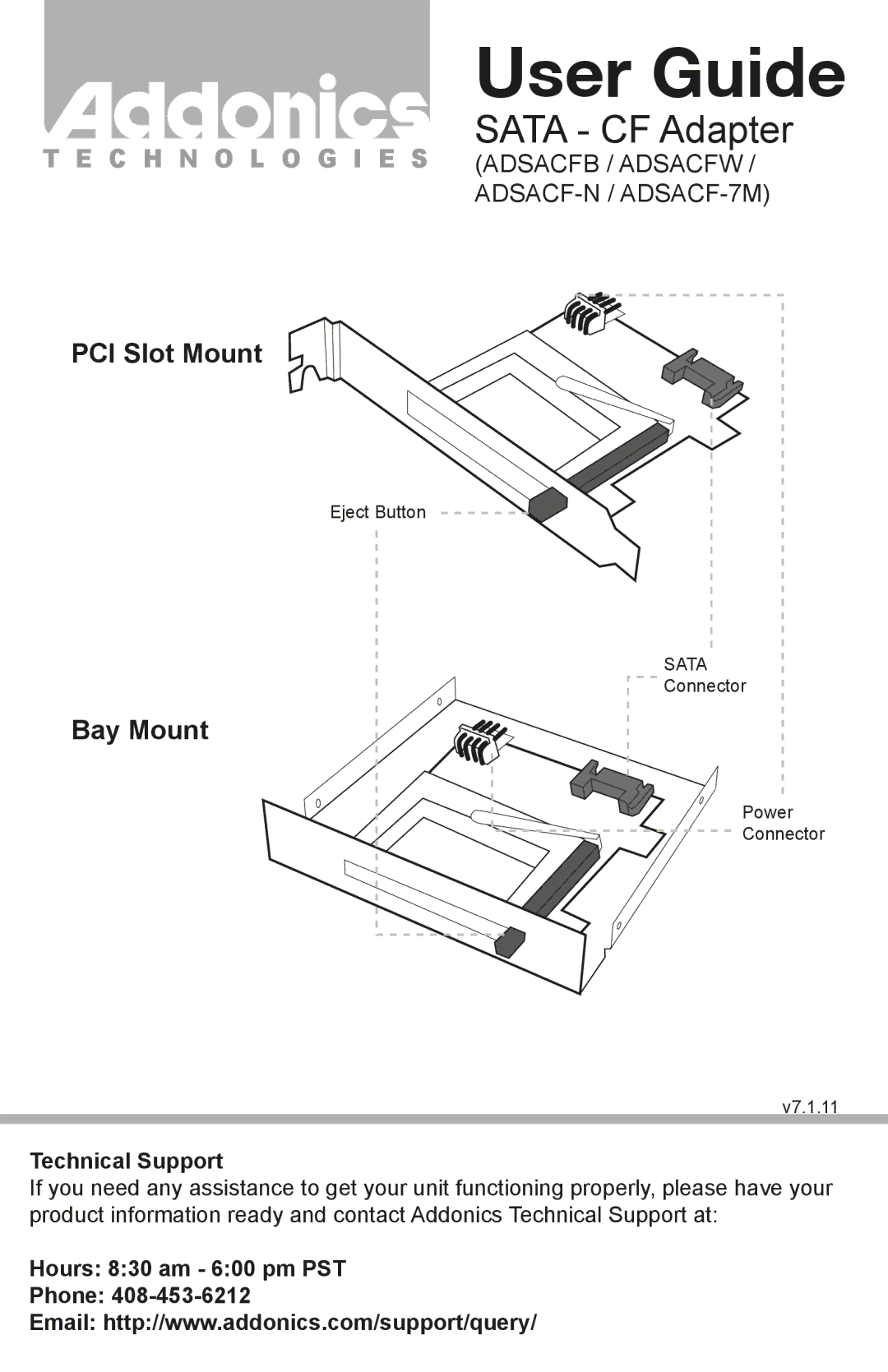 Addonics Technologies ADSACF-7M, ADSACFW, ADSACFB, ADSACF-N manual User Guide, Sata CF Adapter, PCI Slot Mount, Bay Mount 