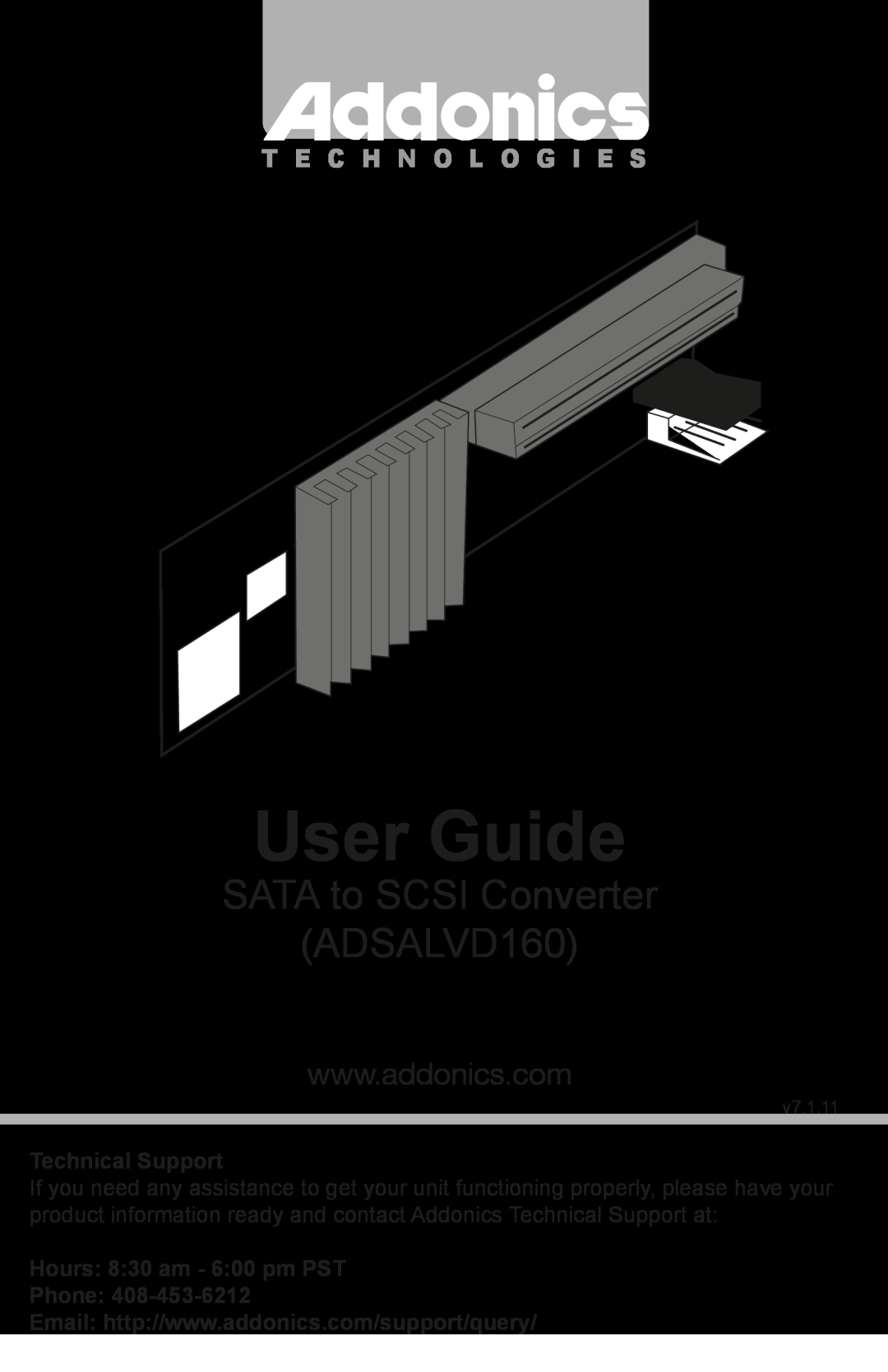 Addonics Technologies manual User Guide, SATA to SCSI Converter ADSALVD160, T E C H N O L O G I E S, Technical Support 