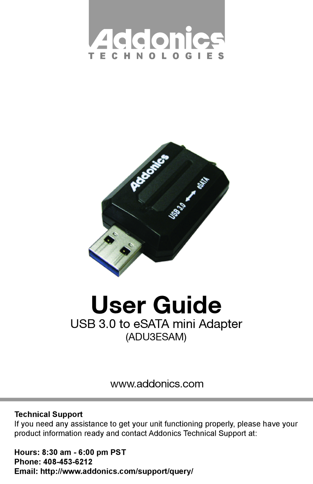 Addonics Technologies ADU3ESAM manual User Guide, USB 3.0 to eSATA mini Adapter, Technical Support 