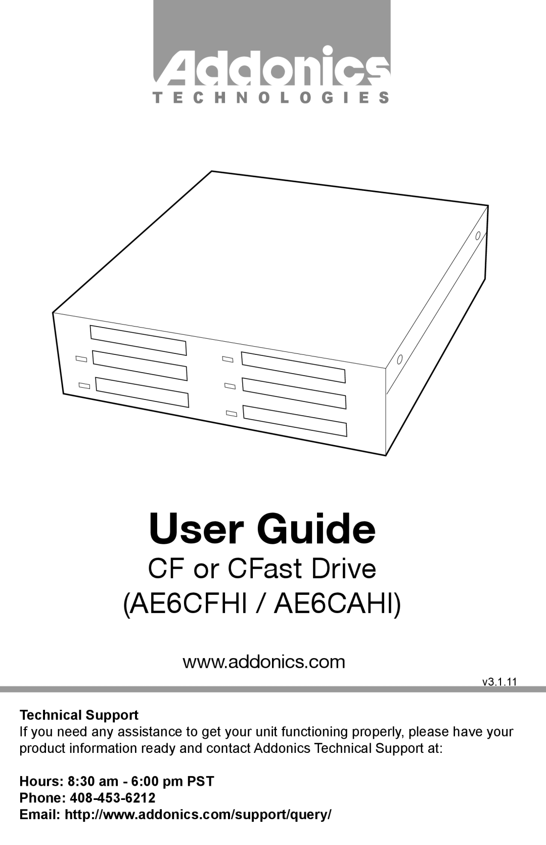 Addonics Technologies AE6CAHI, AE6CFHI manual Technical Support, Hours 830 am 600 pm PST Phone 