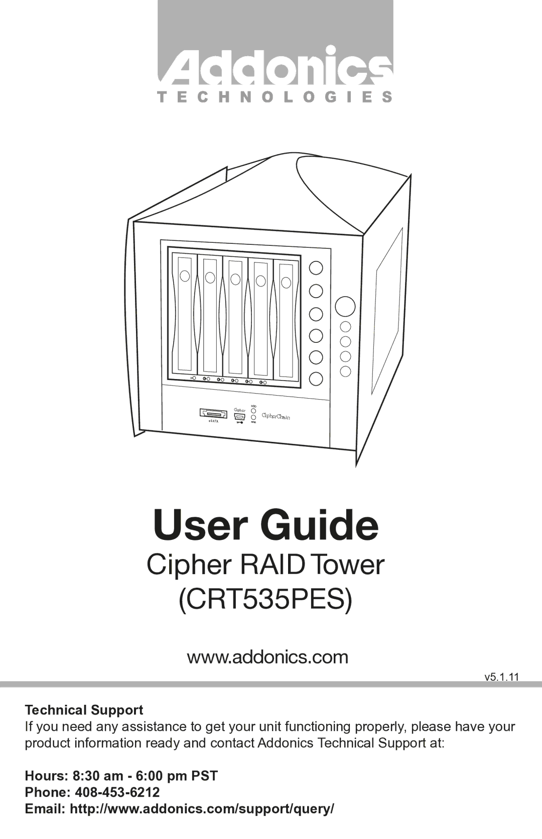 Addonics Technologies CRT535PES manual Technical Support, Hours 830 am 600 pm PST Phone 