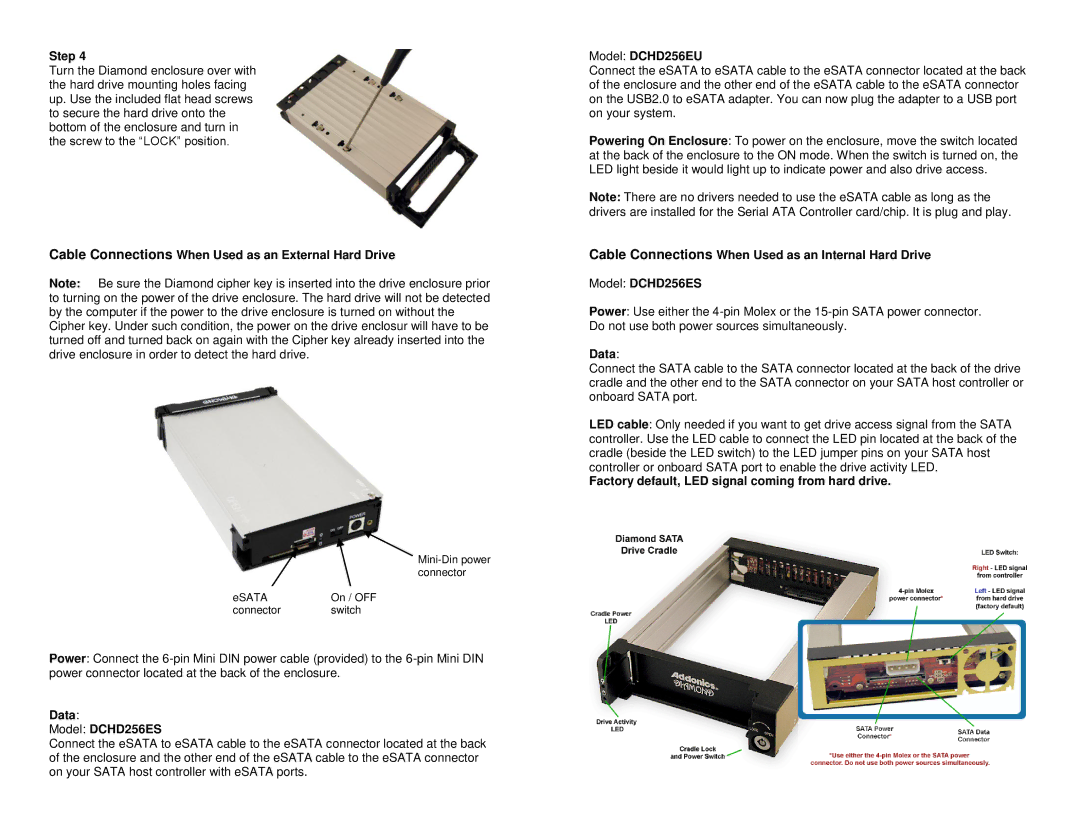 Addonics Technologies Cable Connections When Used as an External Hard Drive, Data Model DCHD256ES, Model DCHD256EU 