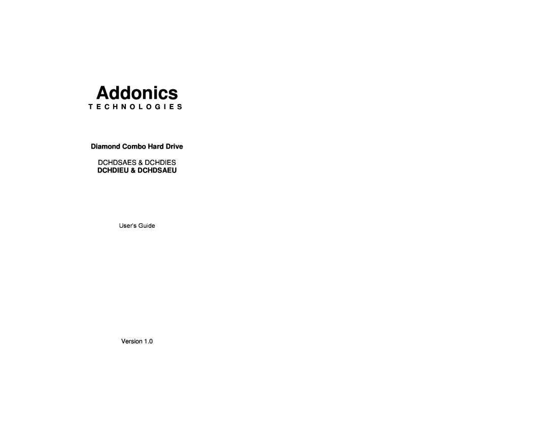 Addonics Technologies DCHDIEU manual T E C H N O L O G I E S Diamond Combo Hard Drive, Dchdieu & Dchdsaeu, Addonics 
