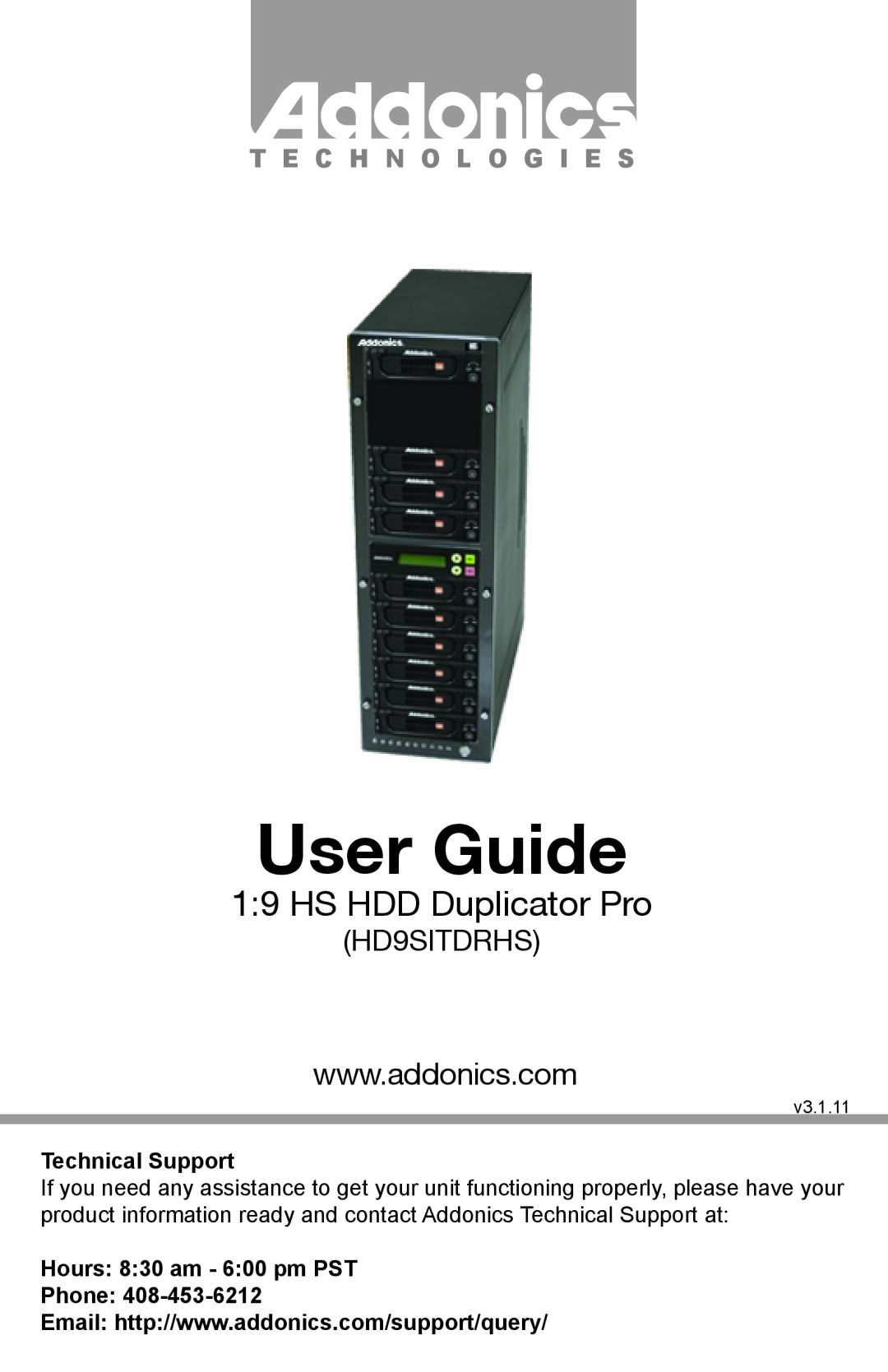Addonics Technologies HD9SITDRHS manual User Guide, HS HDD Duplicator Pro, T E C H N O L O G I E S, Technical Support 