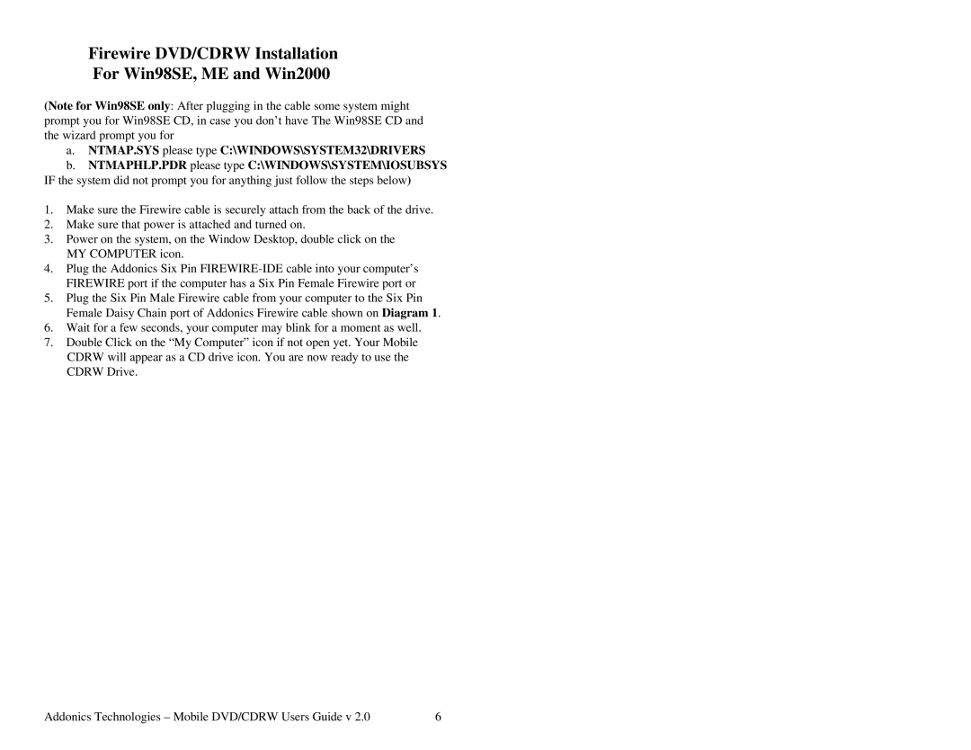 Addonics Technologies Mobile DVD/CDRW manual Firewire DVD/CDRW Installation For Win98SE, ME and Win2000 