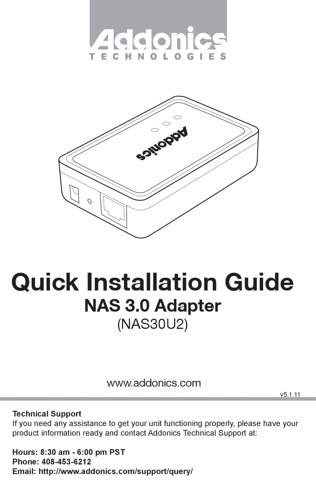 Addonics Technologies NAS30U2 manual Technical Support, Hours 830 am 600 pm PST Phone 