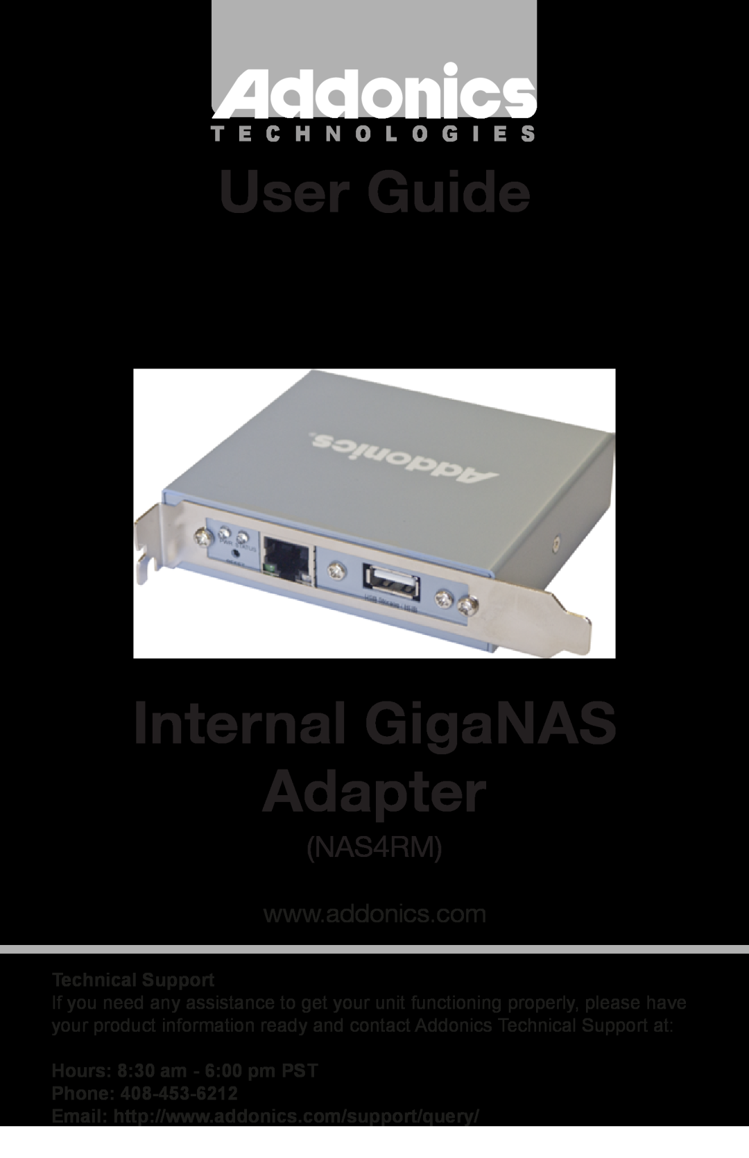 Addonics Technologies NAS4RM manual User Guide Internal GigaNAS Adapter, T E C H N O L O G I E S, Technical Support 