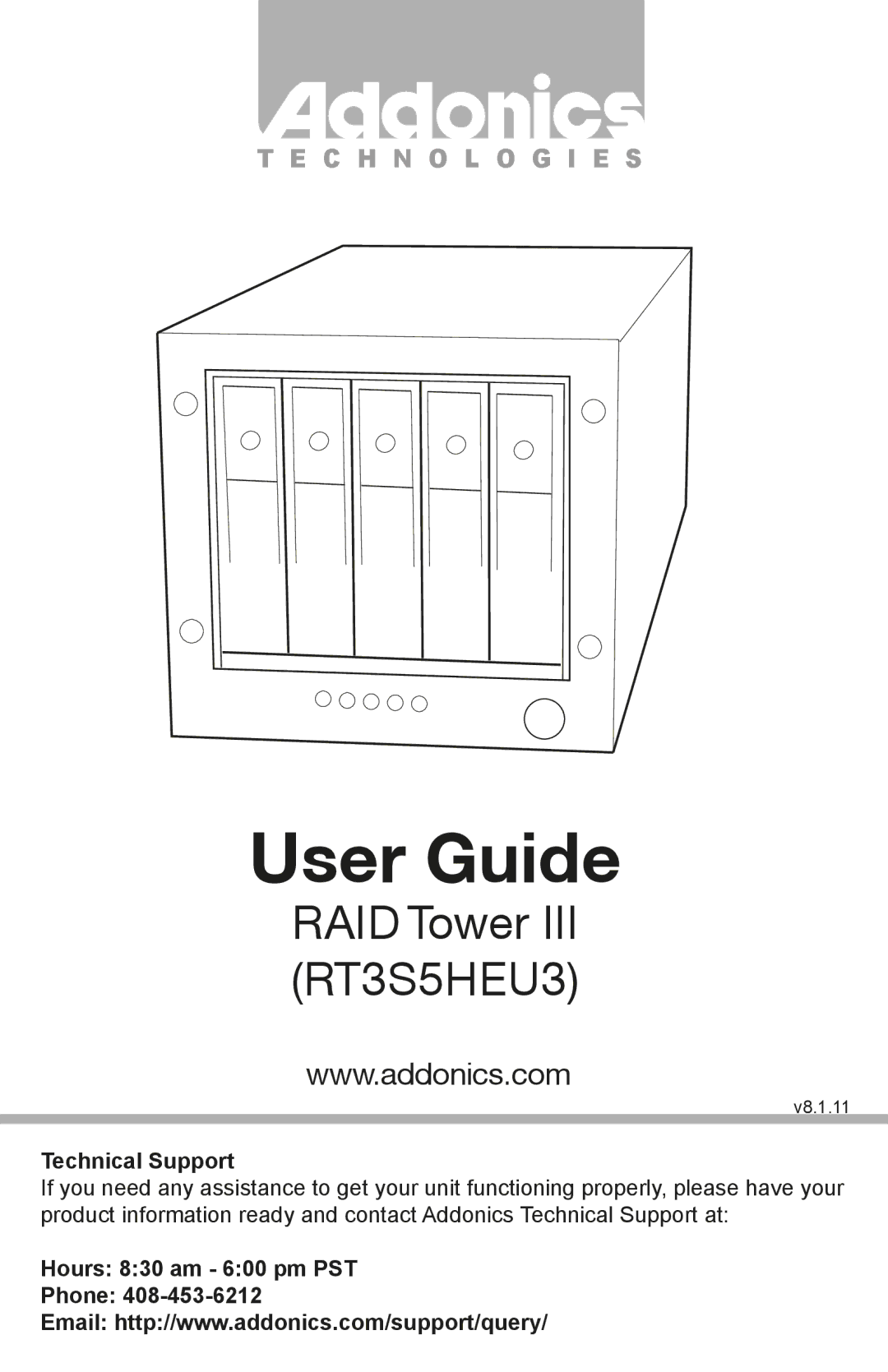 Addonics Technologies RT3S5HEU3 manual Technical Support, Hours 830 am 600 pm PST Phone 