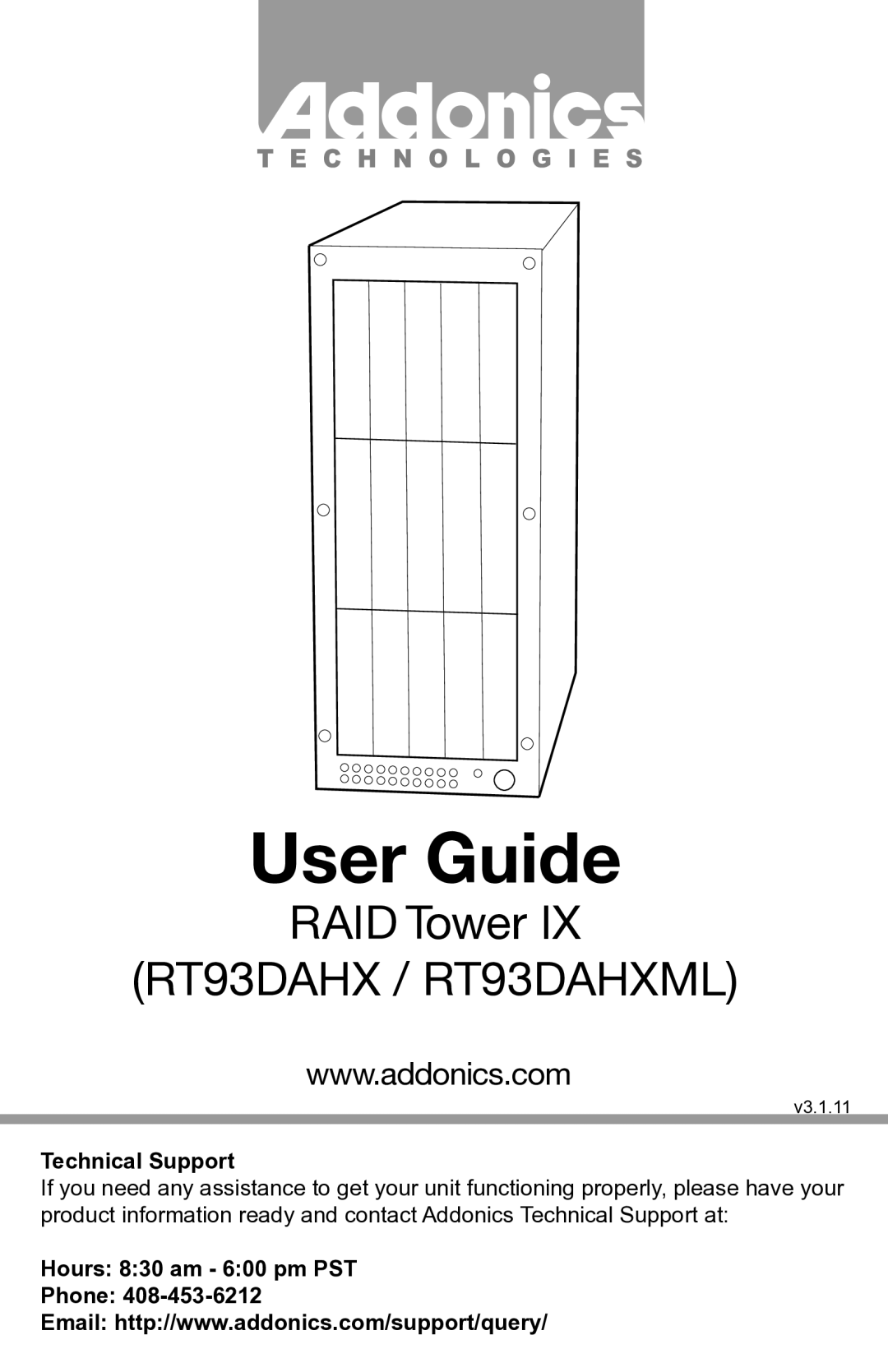 Addonics Technologies RT93DAHXML manual Technical Support, Hours 830 am 600 pm PST Phone 