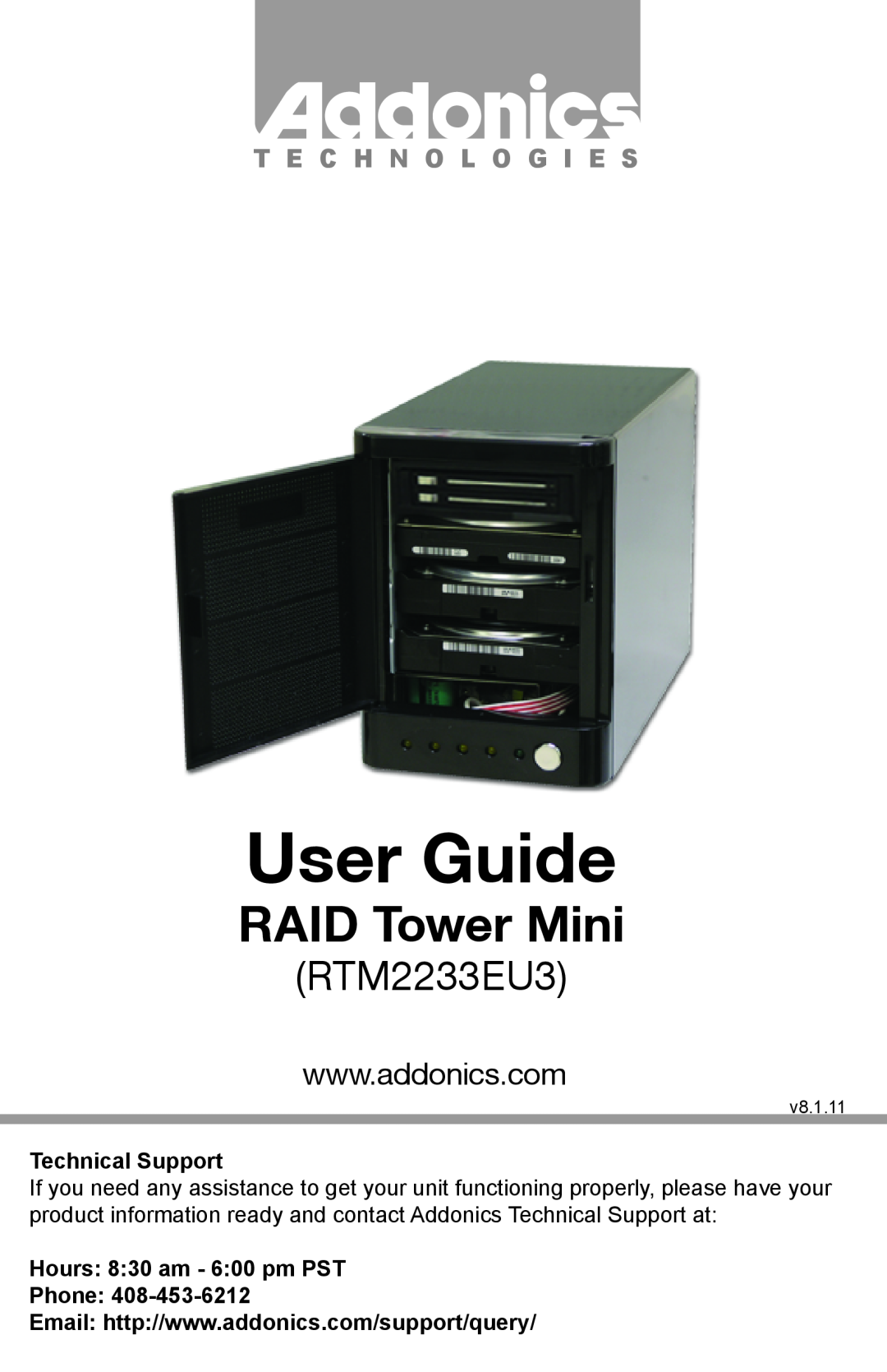Addonics Technologies RTM2233EU3 manual Technical Support, Hours 830 am - 600 pm PST Phone, User Guide, RAID Tower Mini 