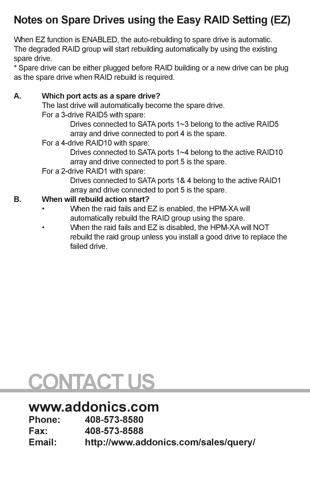 Addonics Technologies ST3HPMRXA manual Which port acts as a spare drive?, When will rebuild action start? 