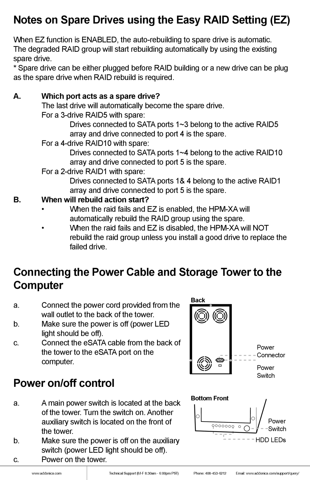 Addonics Technologies ST55HPMXA Power on/off control, Which port acts as a spare drive?, When will rebuild action start? 