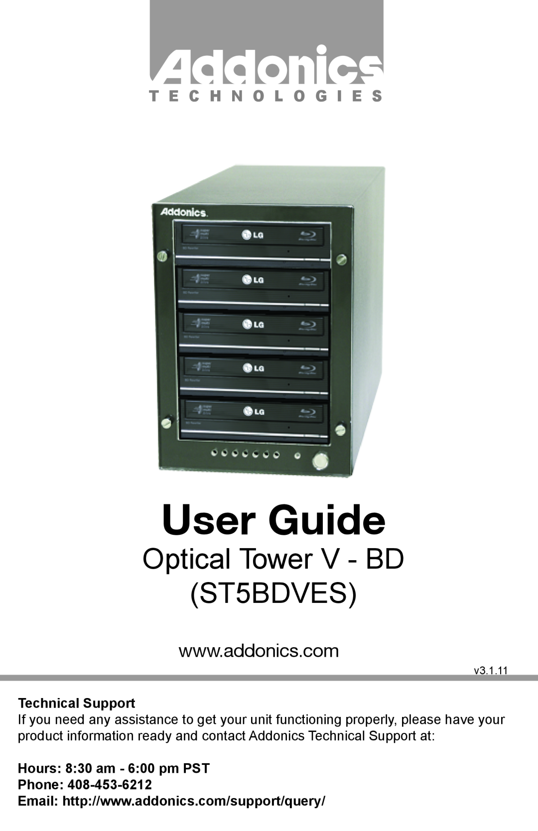 Addonics Technologies manual User Guide, Optical Tower V - BD ST5BDVES, T E C H N O L O G I E S, Technical Support 