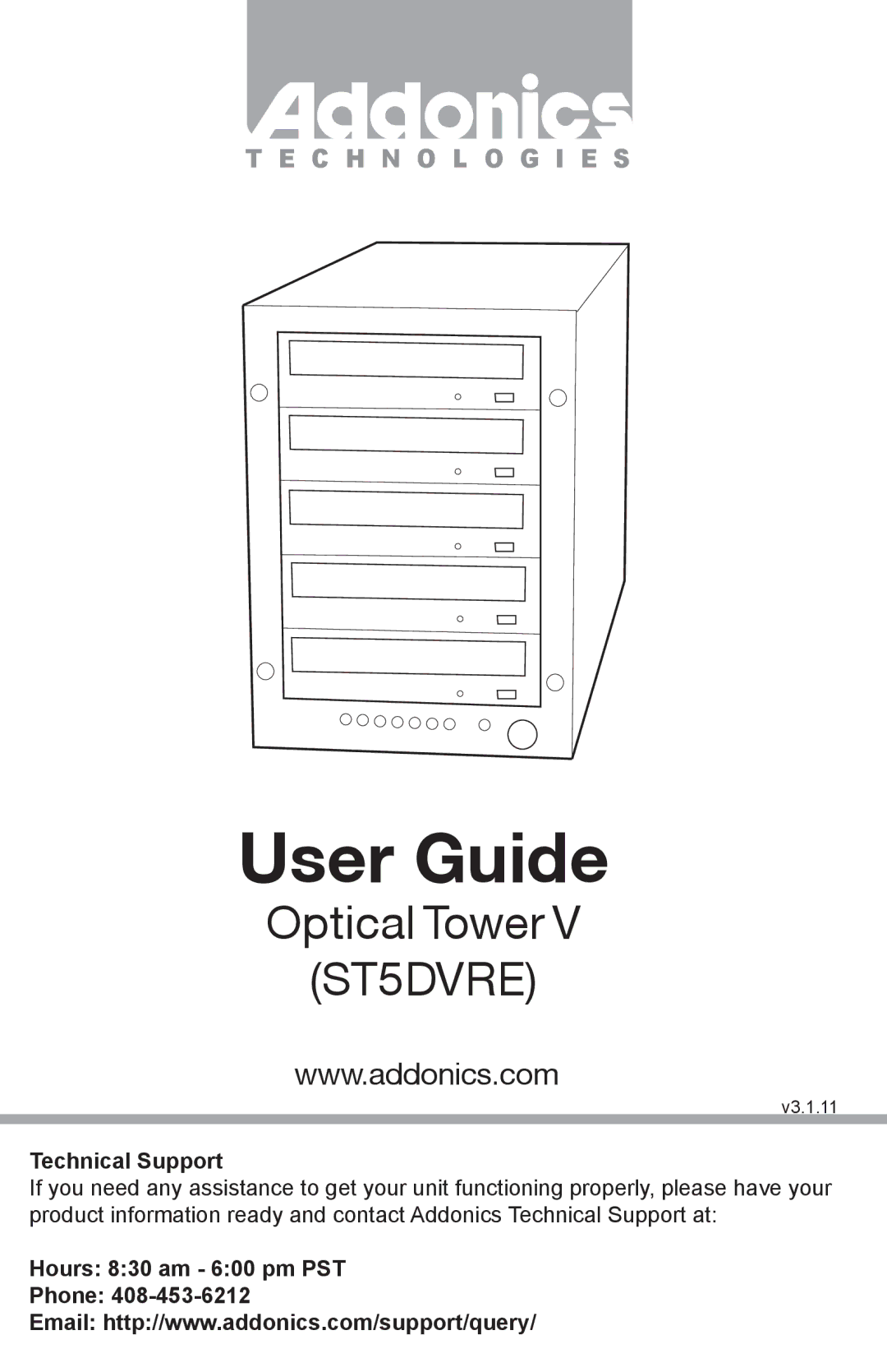Addonics Technologies ST5DVRE manual User Guide, Technical Support, Hours 830 am 600 pm PST Phone 