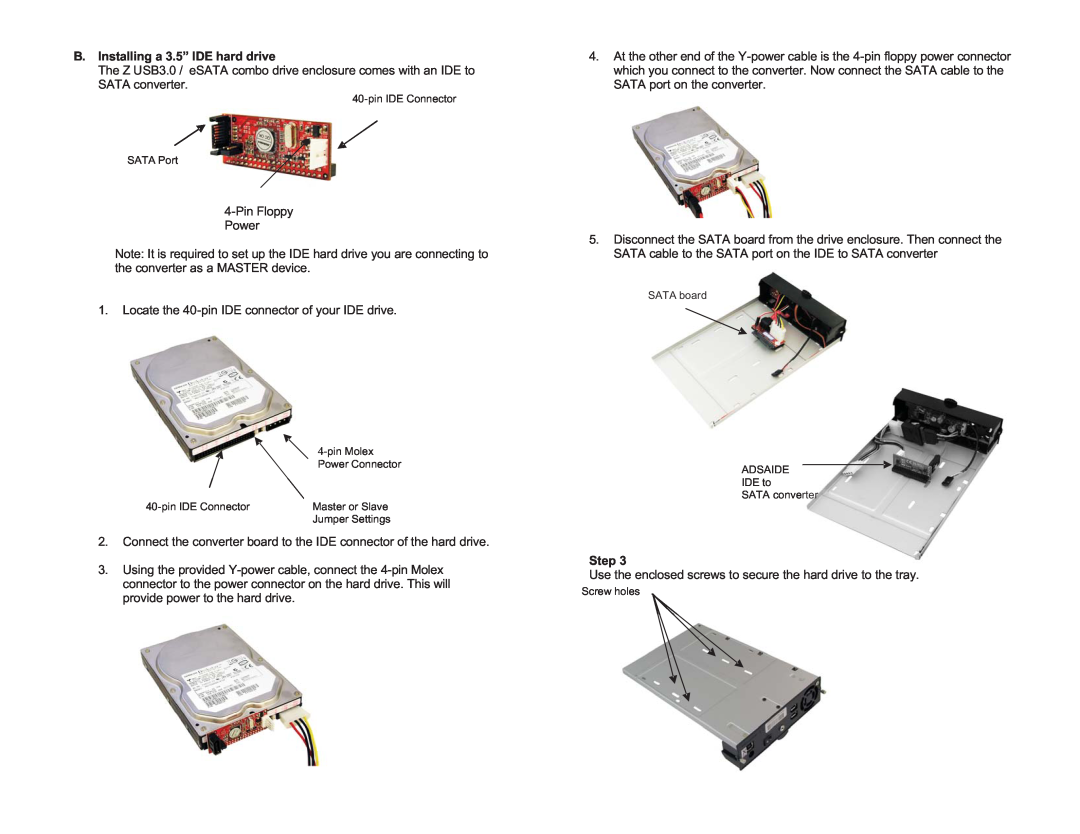 Addonics Technologies ZESSIU3CS manual B. Installing a 3.5” IDE hard drive, Pin Floppy Power, Step 