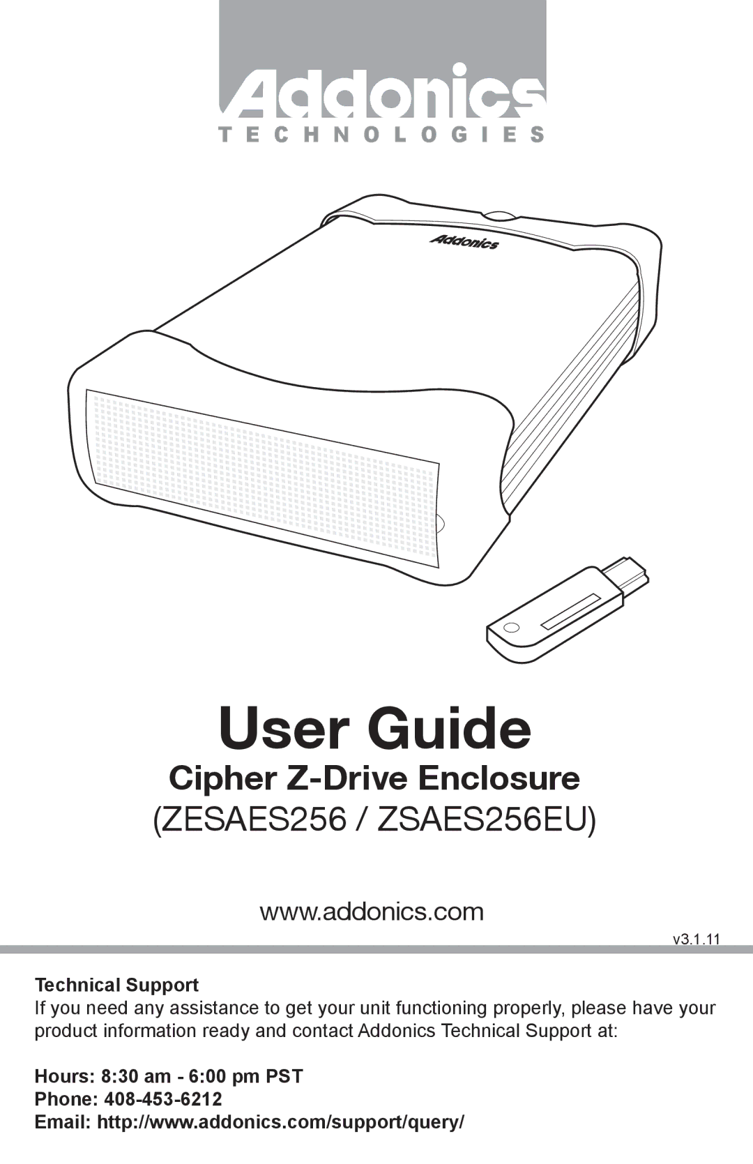 Addonics Technologies ZESAES256, ZSAES256EU manual Technical Support, Hours 830 am 600 pm PST Phone 