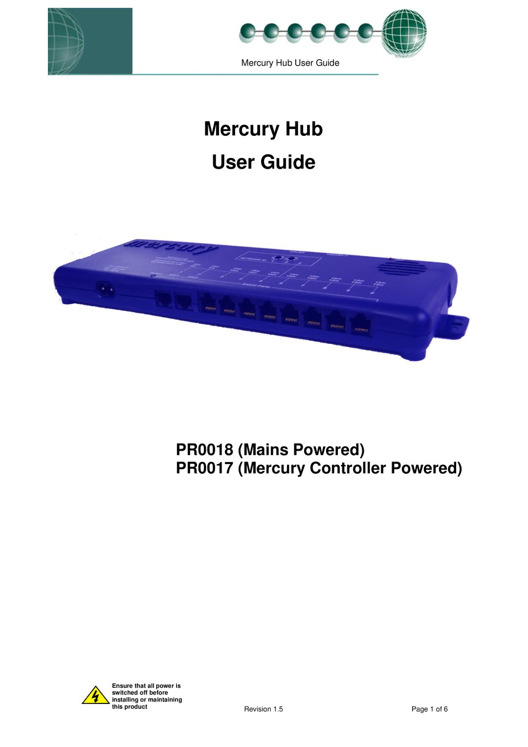 Addtron Technology PR0018, PR0017 manual Mercury Hub User Guide 