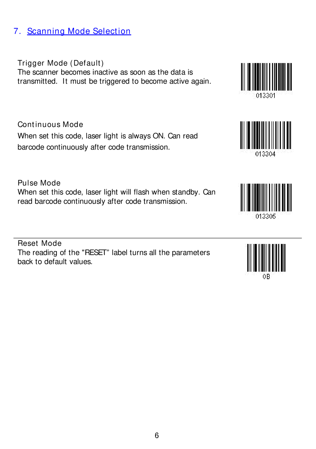 Adesso 3200 series manual Trigger Mode Default, Continuous Mode, Pulse Mode, Reset Mode 