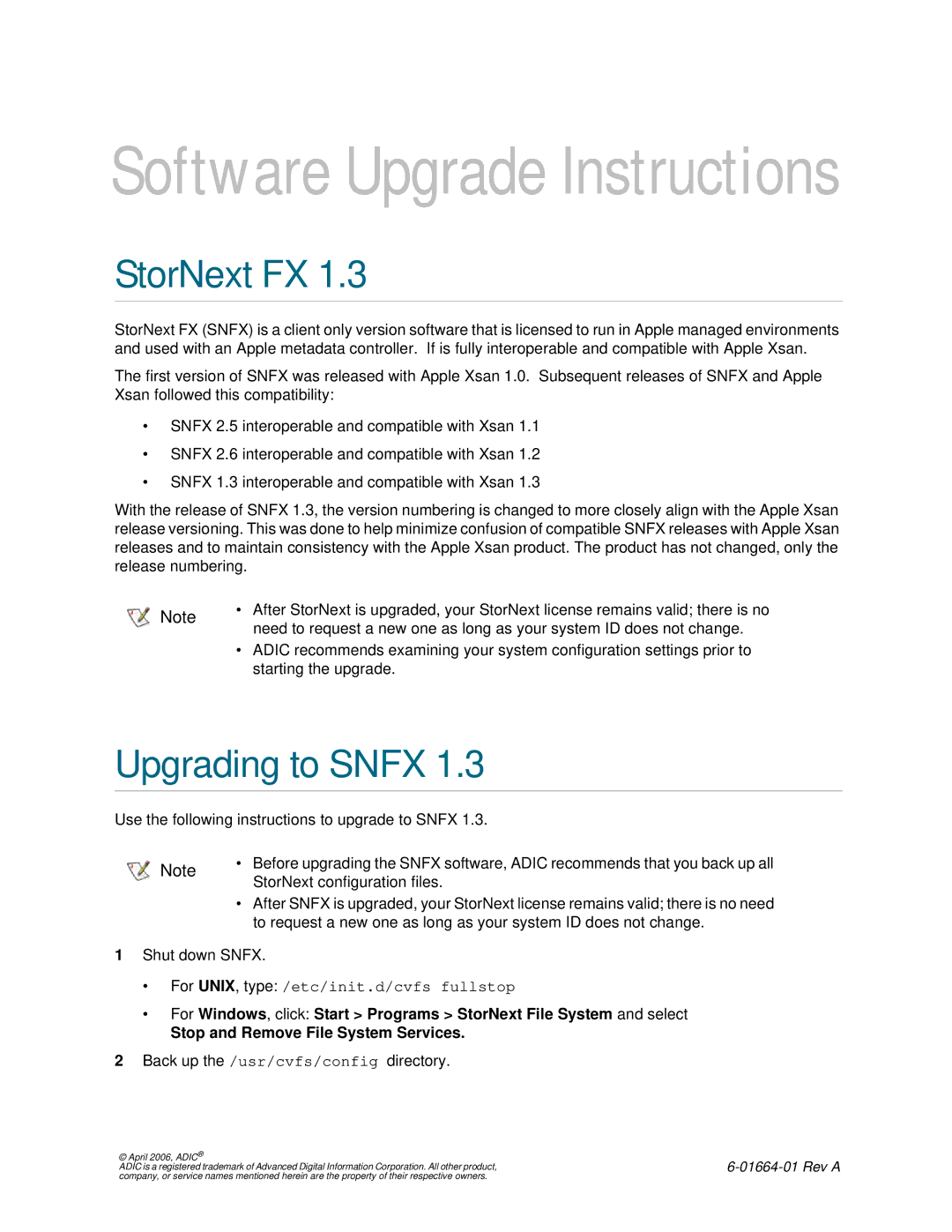 ADIC 1.3 manual Software Upgrade Instructions, StorNext FX, Upgrading to Snfx, Back up the /usr/cvfs/config directory 