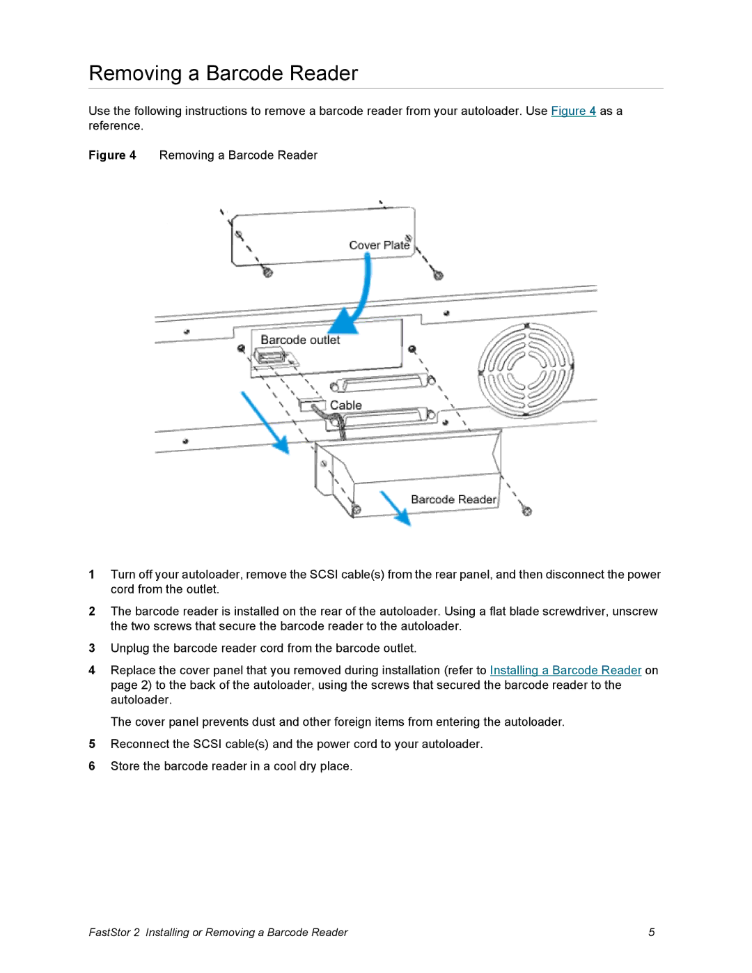 ADIC 2 manual Removing a Barcode Reader 