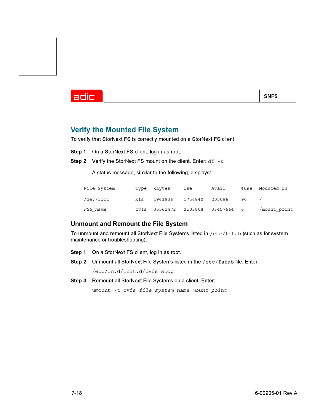 ADIC 2.2 manual Unmount and Remount the File System, Etc/rc.d/init.d/cvfs stop 