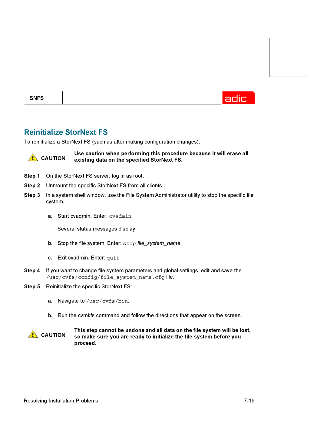 ADIC 2.2 manual Reinitialize StorNext FS 