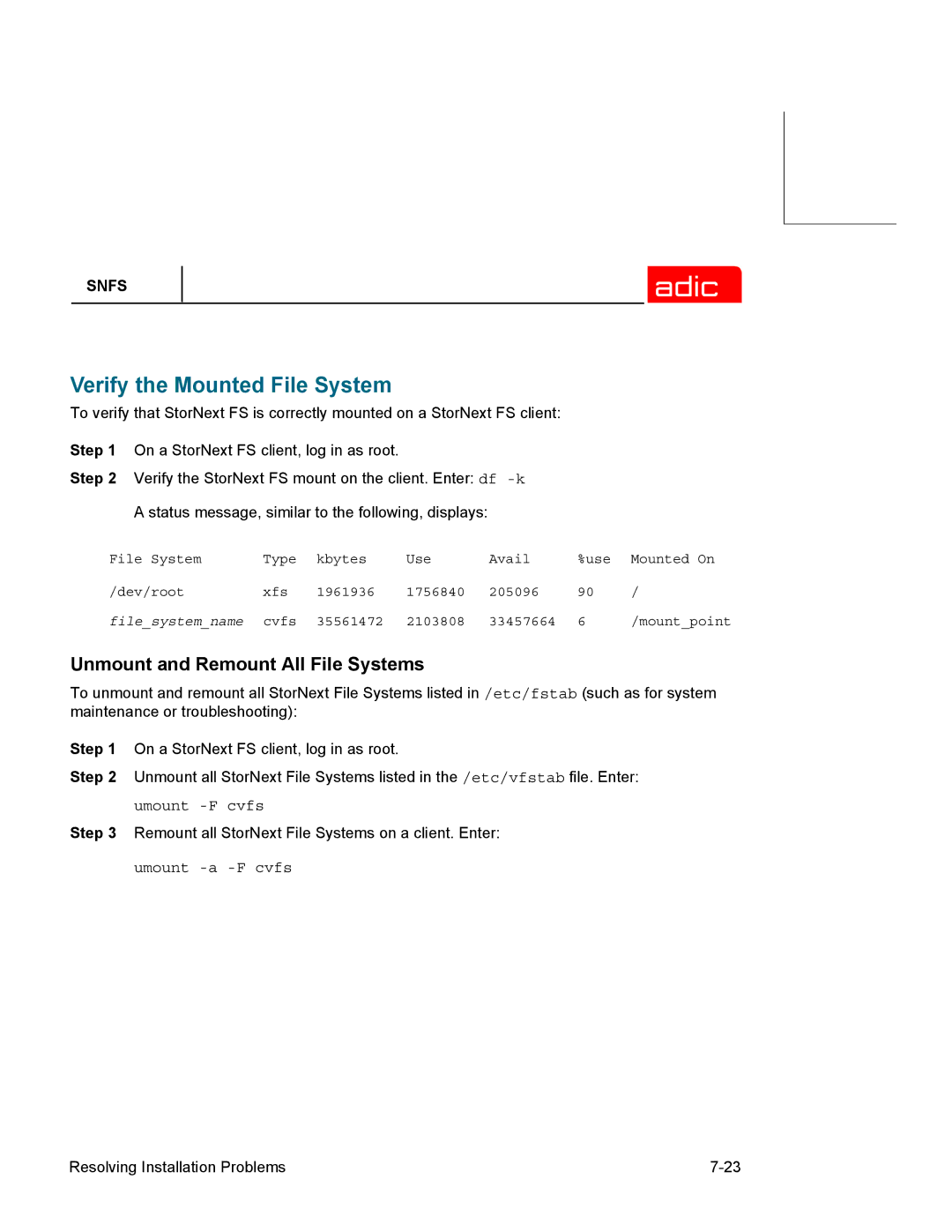 ADIC 2.2 manual Umount -F cvfs, Umount -a -F cvfs 