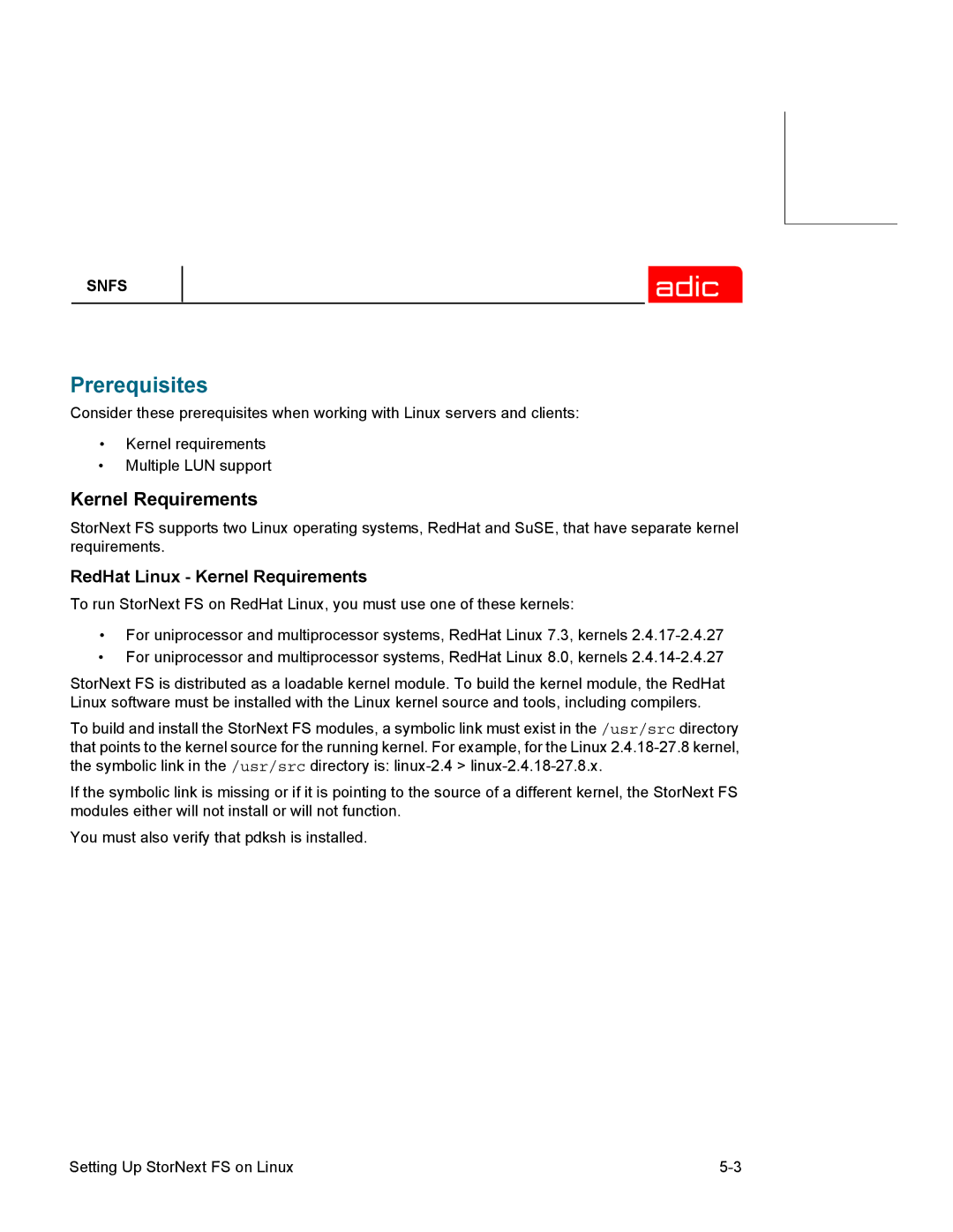 ADIC 2.2 manual Prerequisites, Kernel Requirements 