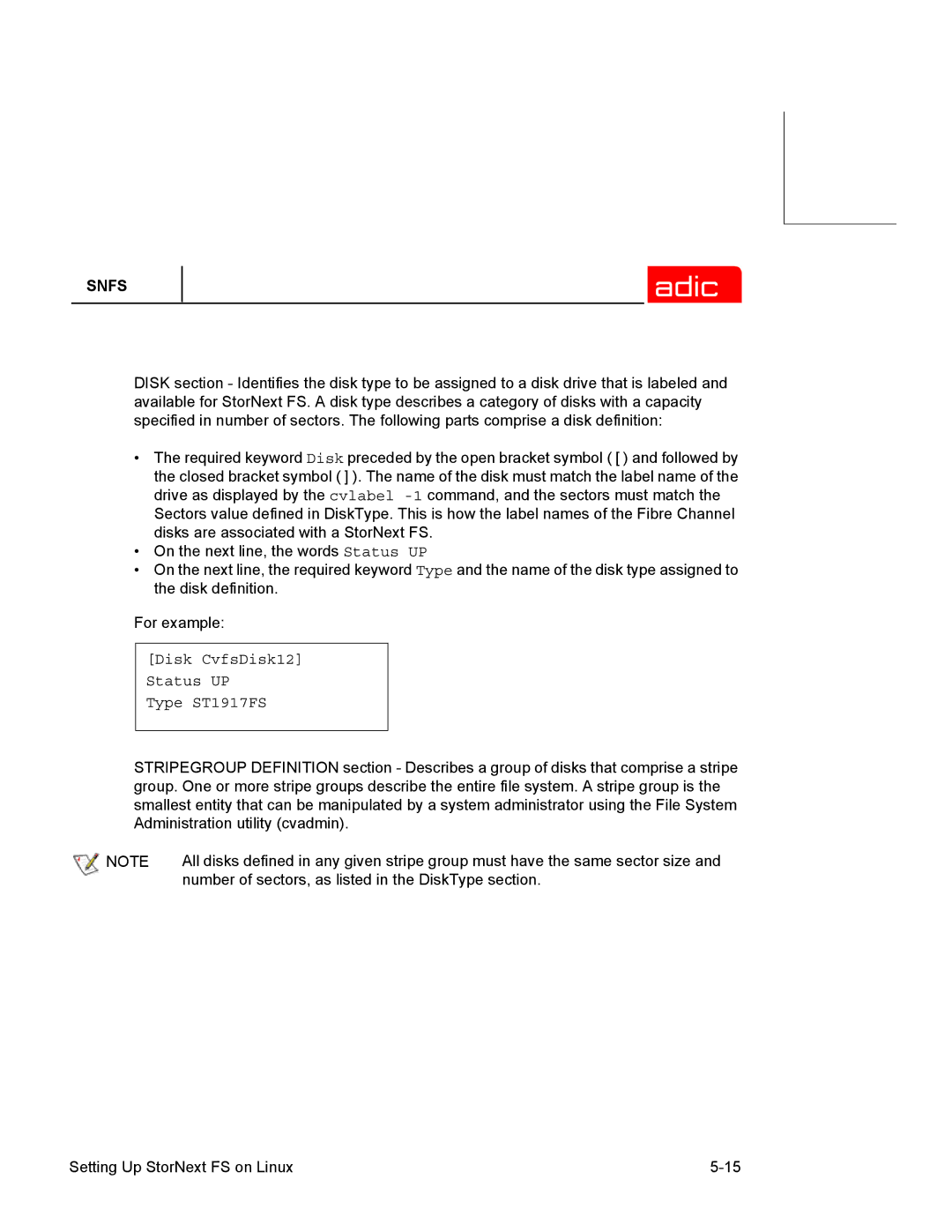 ADIC 2.2 manual Disk CvfsDisk12 Status UP Type ST1917FS 