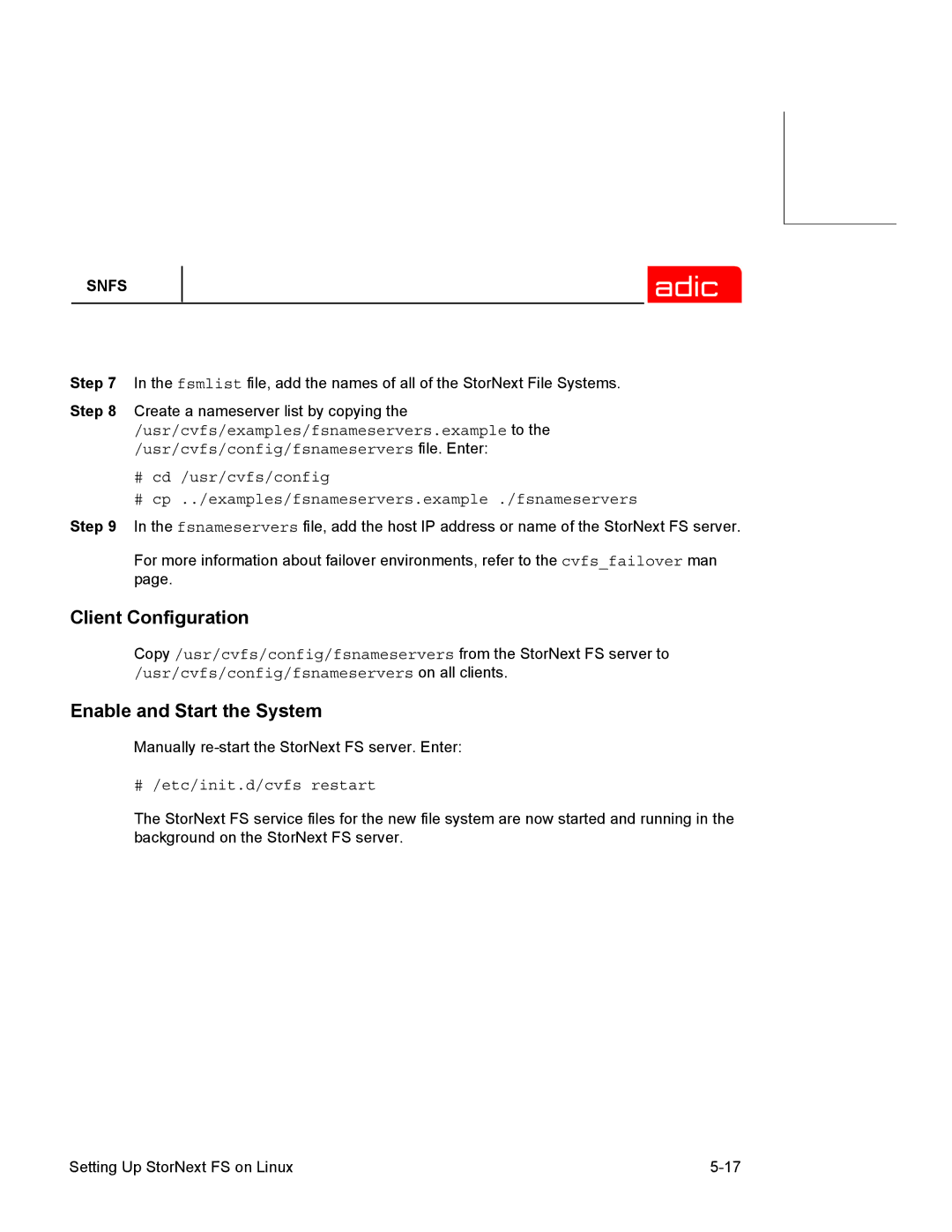 ADIC 2.2 manual Enable and Start the System, # /etc/init.d/cvfs restart 