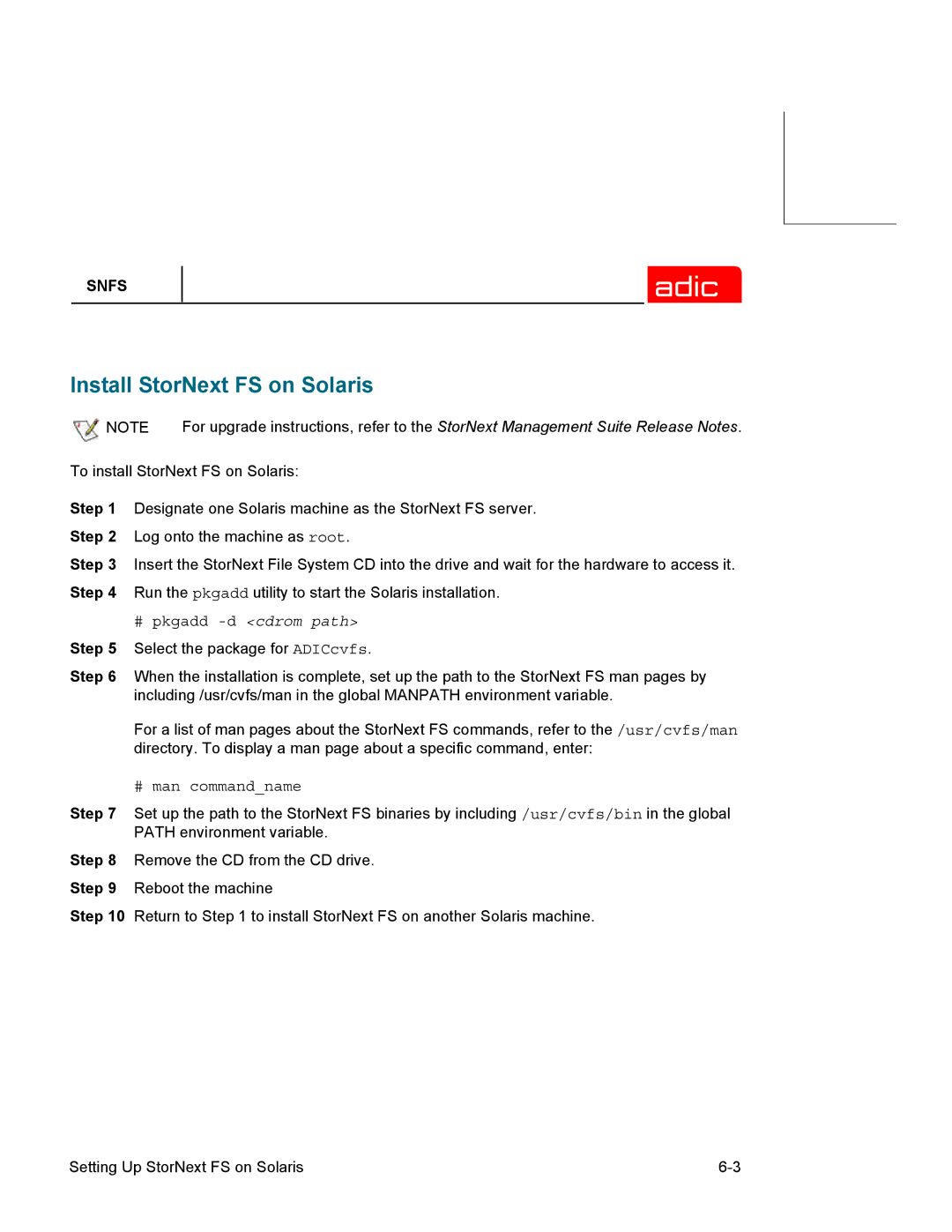 ADIC 2.2 manual Install StorNext FS on Solaris, # pkgadd -dcdrom path 