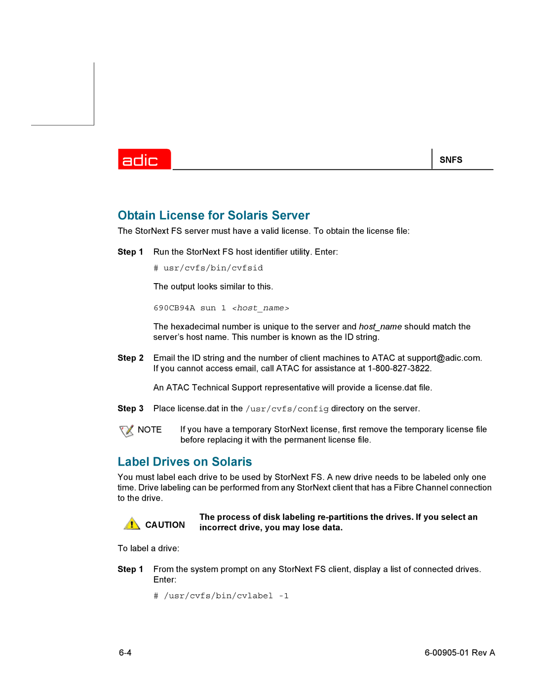 ADIC 2.2 manual Obtain License for Solaris Server, Label Drives on Solaris 