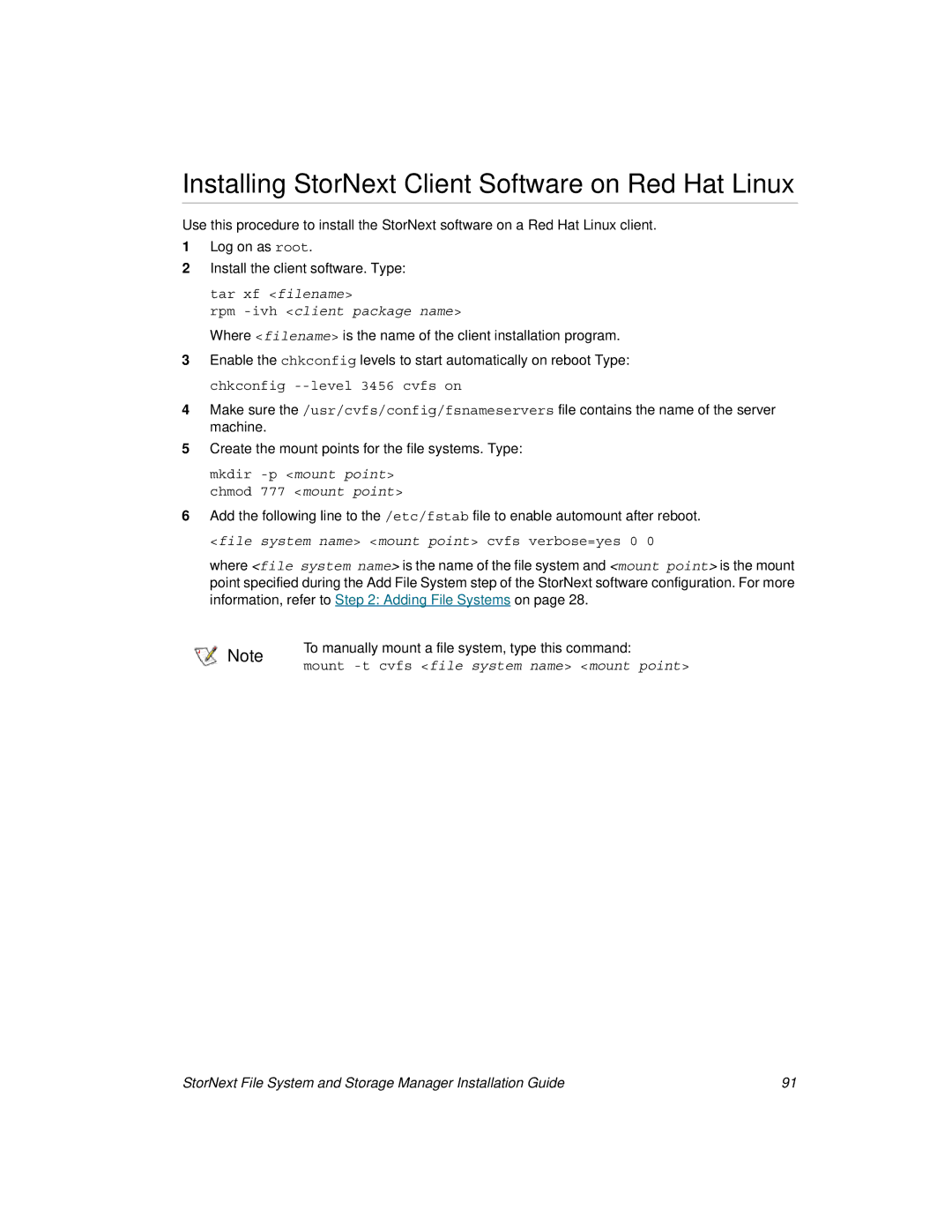 ADIC 2.8 Installing StorNext Client Software on Red Hat Linux, Tar xf filename, Mkdir -p mount point chmod 777 mount point 