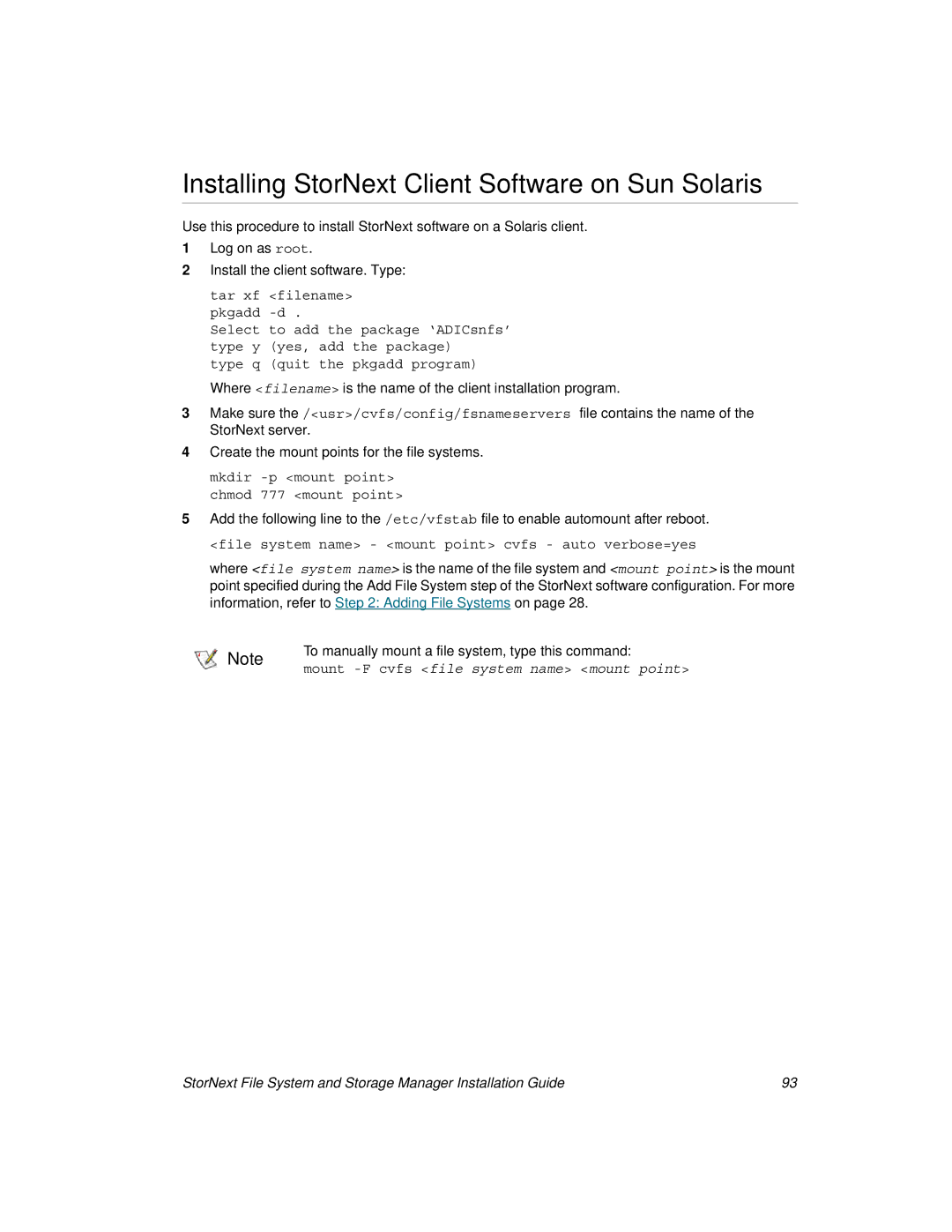 ADIC 2.8 manual Installing StorNext Client Software on Sun Solaris, File system name mount point cvfs auto verbose=yes 