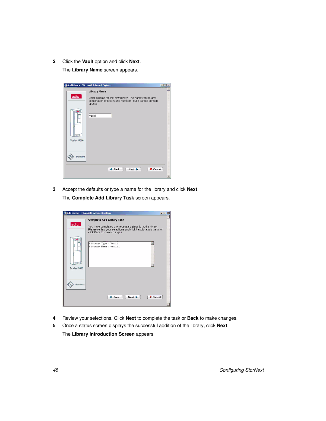 ADIC 2.8 manual Configuring StorNext 