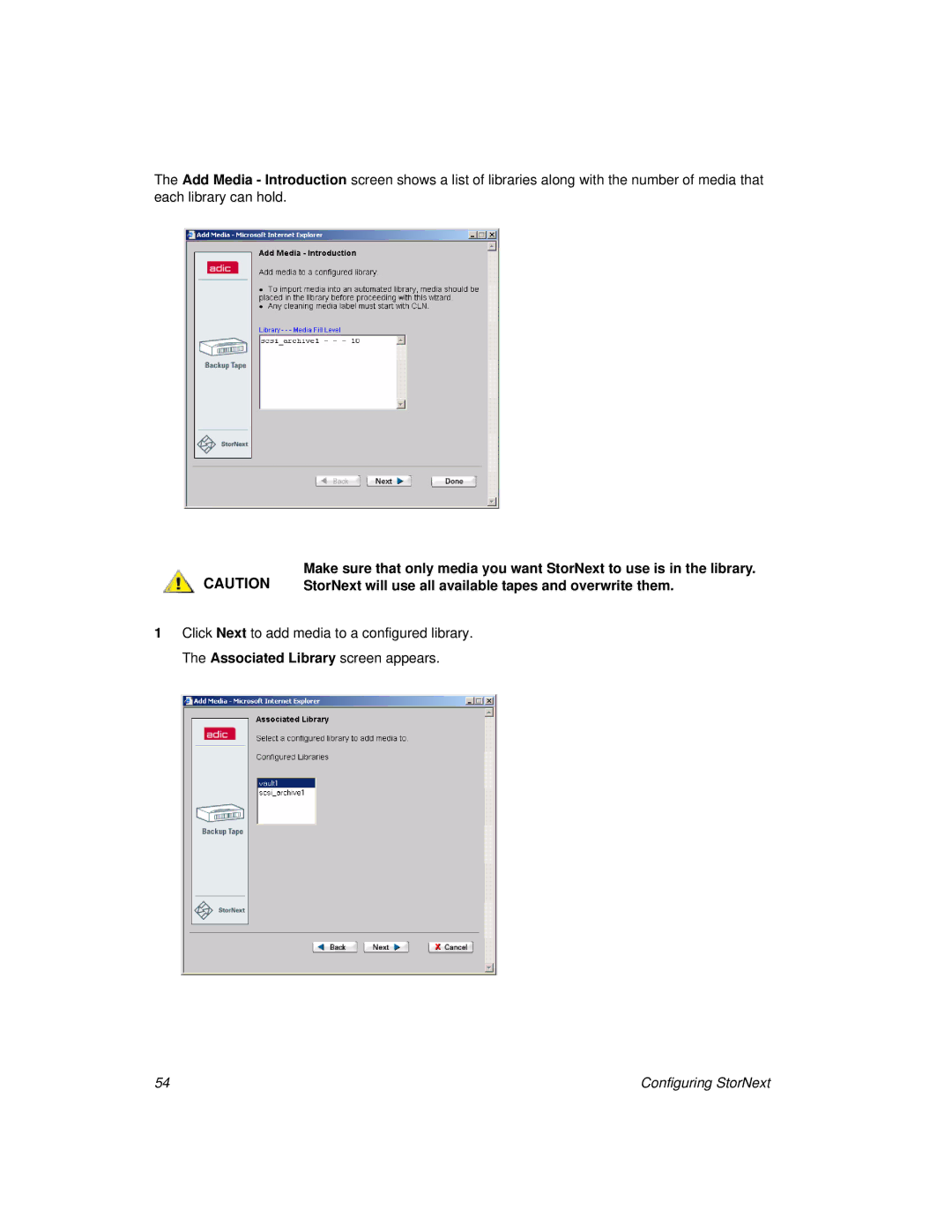 ADIC 2.8 manual StorNext will use all available tapes and overwrite them 