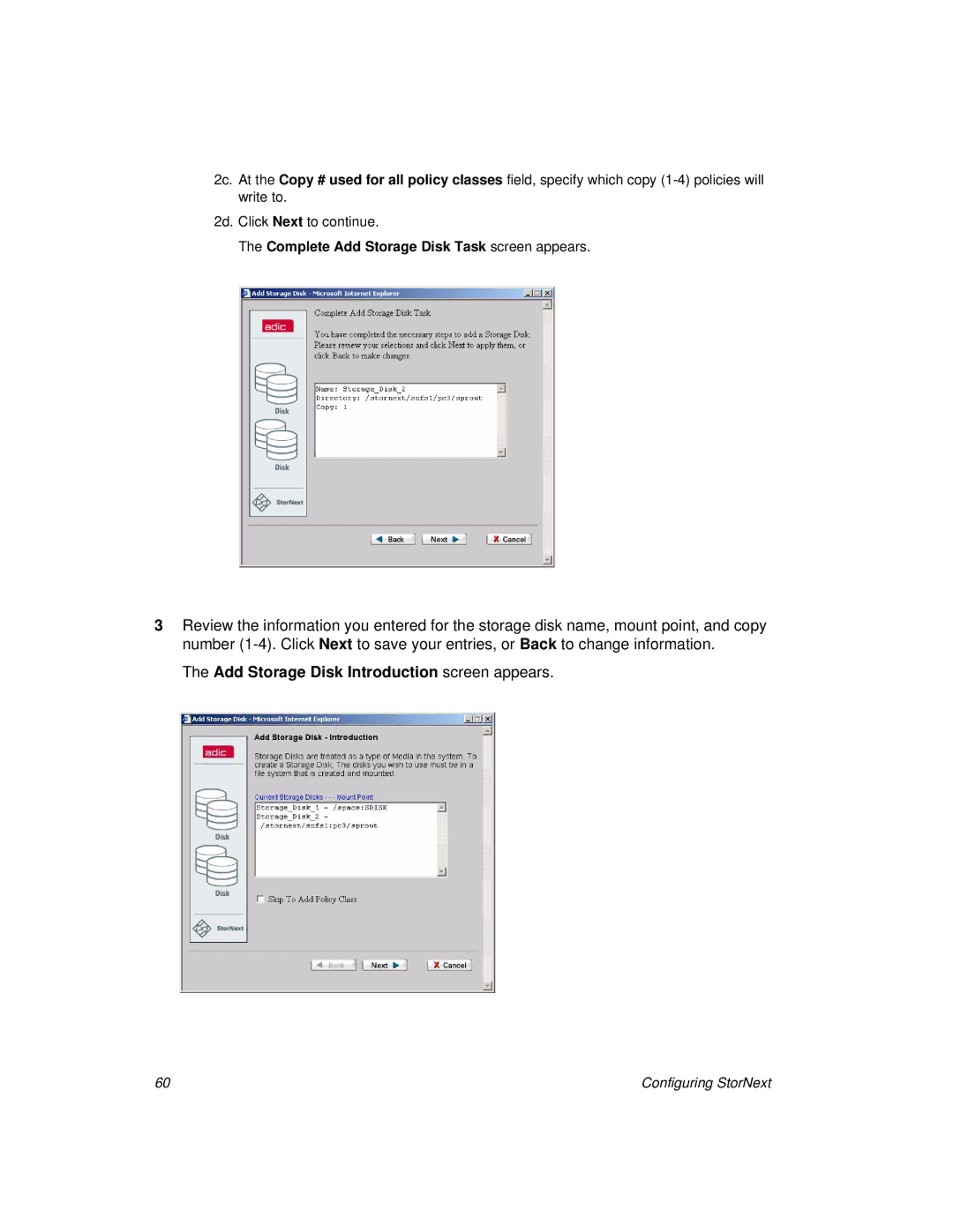 ADIC 2.8 manual Add Storage Disk Introduction screen appears, Complete Add Storage Disk Task screen appears 