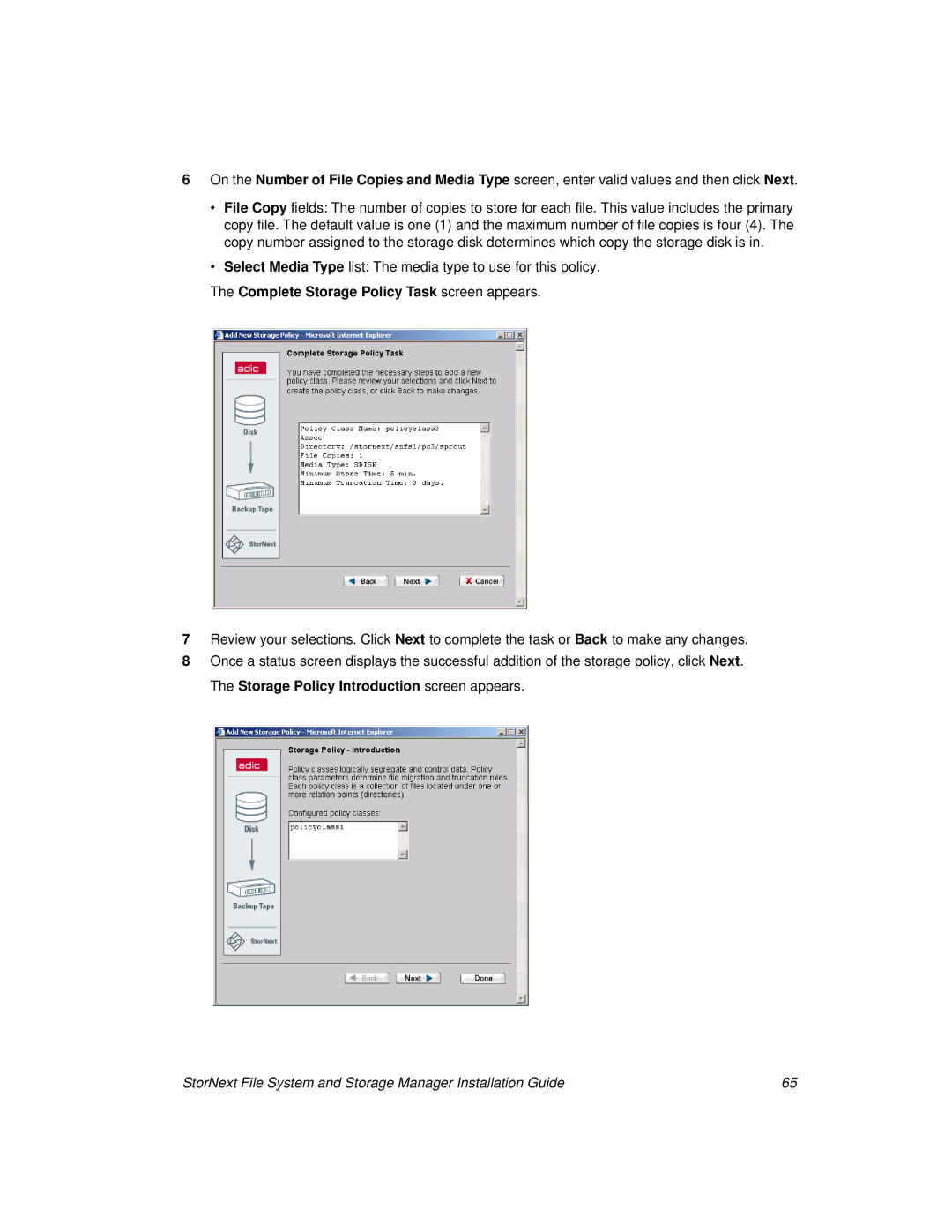 ADIC 2.8 manual Complete Storage Policy Task screen appears 