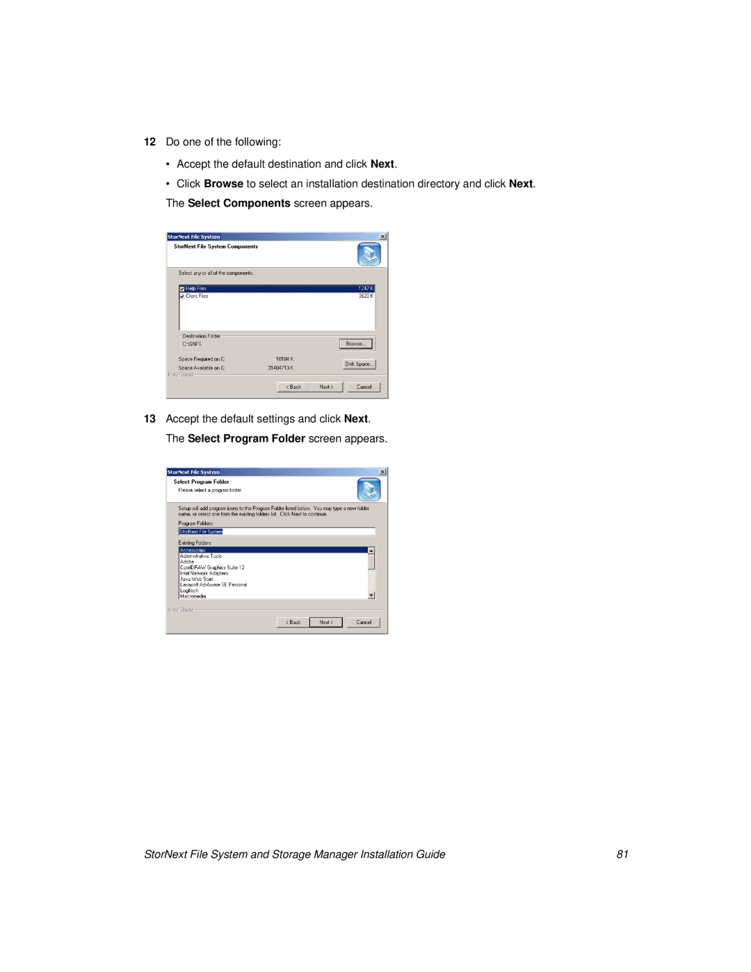 ADIC 2.8 manual StorNext File System and Storage Manager Installation Guide 