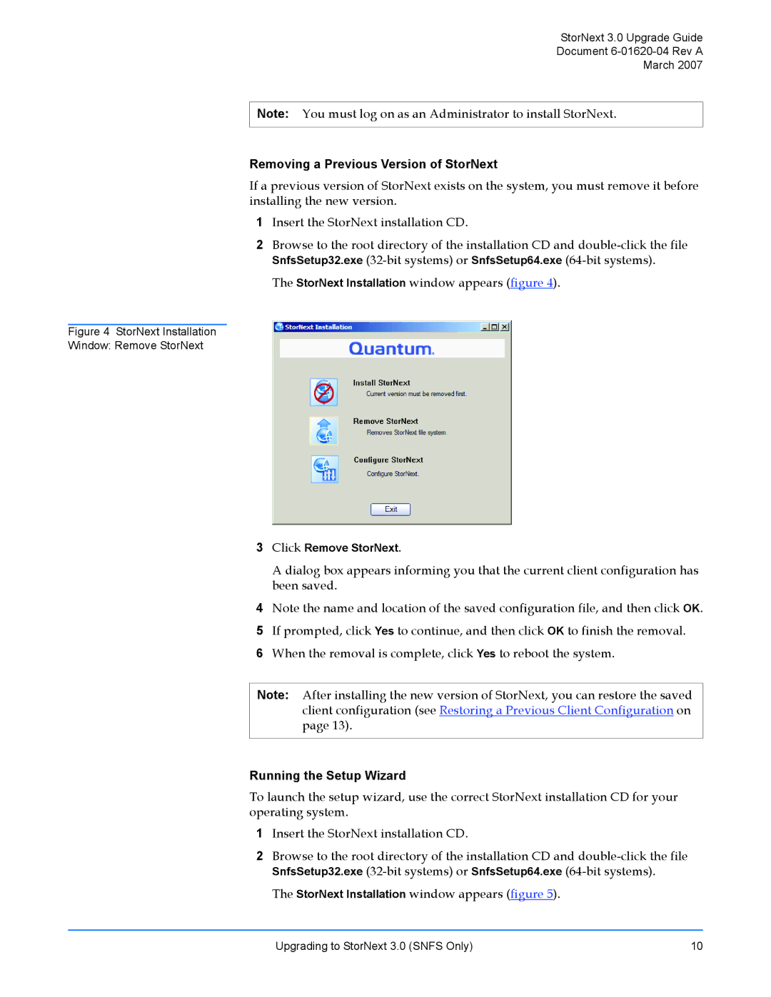 ADIC 3 manual Removing a Previous Version of StorNext, Running the Setup Wizard 