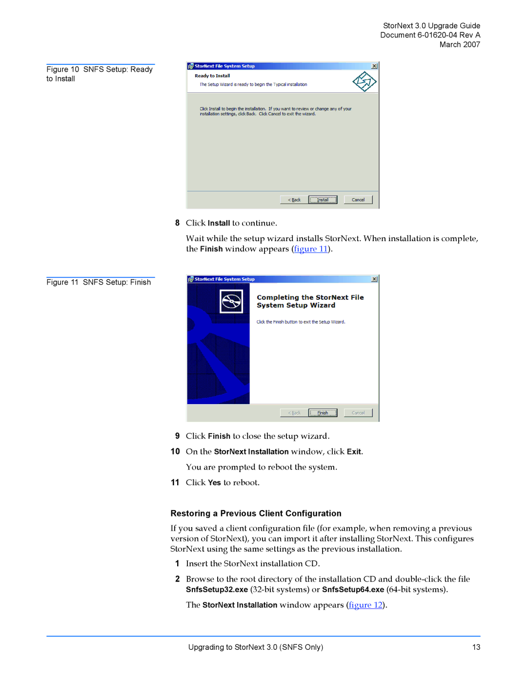 ADIC 3 manual Restoring a Previous Client Configuration, Snfs Setup Ready to Install 