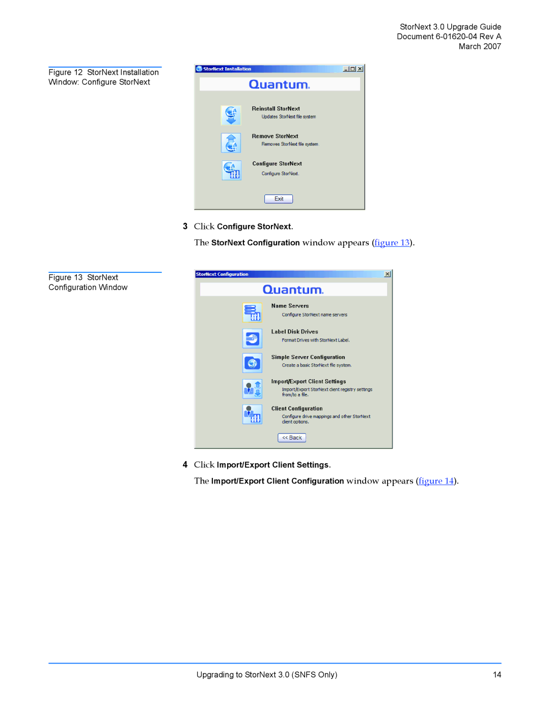 ADIC 3 manual StorNext Installation Window Configure StorNext 