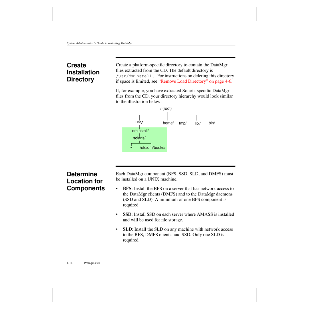 ADIC 3.5 manual Create Installation Directory, Determine Location for Components 