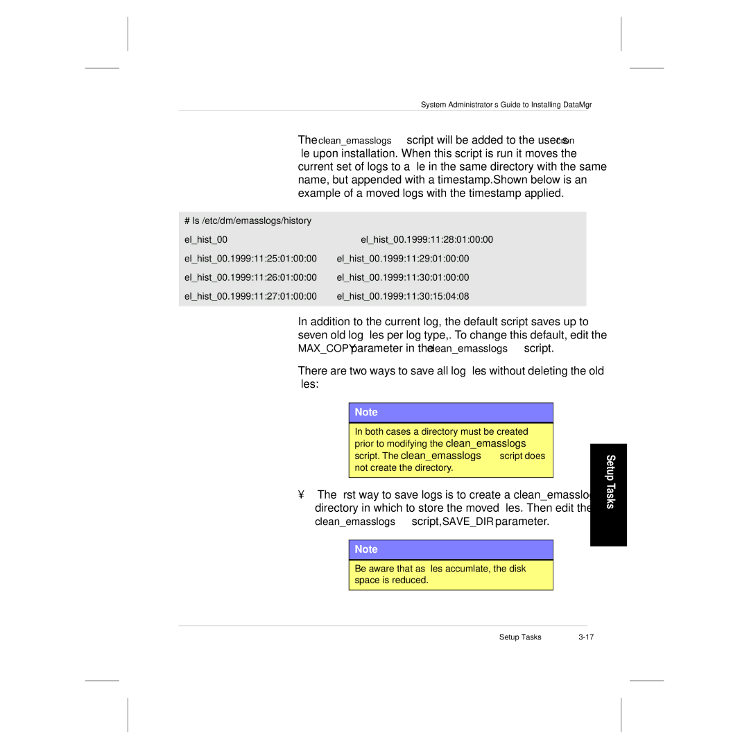 ADIC 3.5 manual # ls /etc/dm/emasslogs/history 