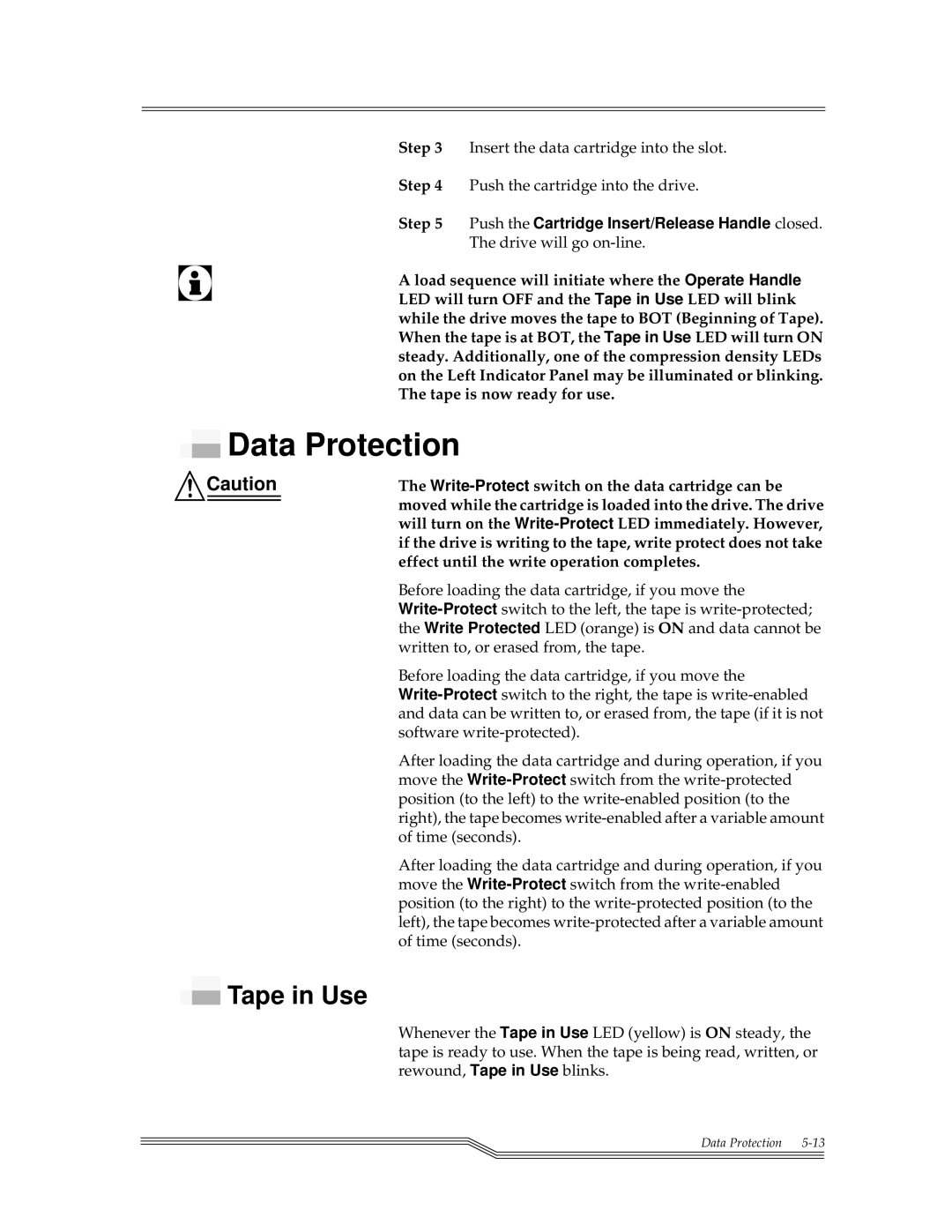 ADIC 7000DLT, 4000 installation and operation guide Data Protection, Tape in Use 