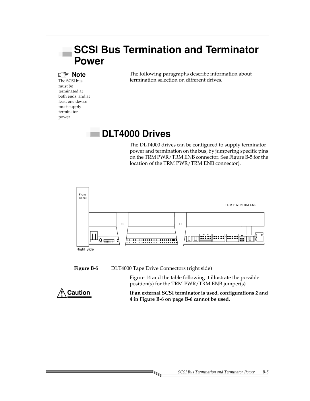 ADIC 7000DLT Scsi Bus Termination and Terminator Power, Figure B-5DLT4000 Tape Drive Connectors right side 