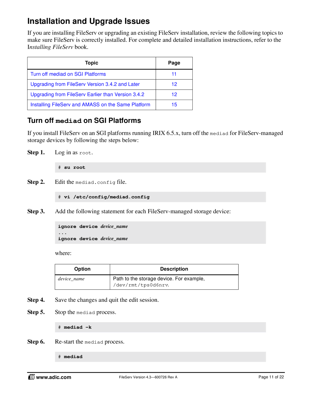 ADIC 4.3 manual Installation and Upgrade Issues, Turn off mediad on SGI Platforms, Option Description 