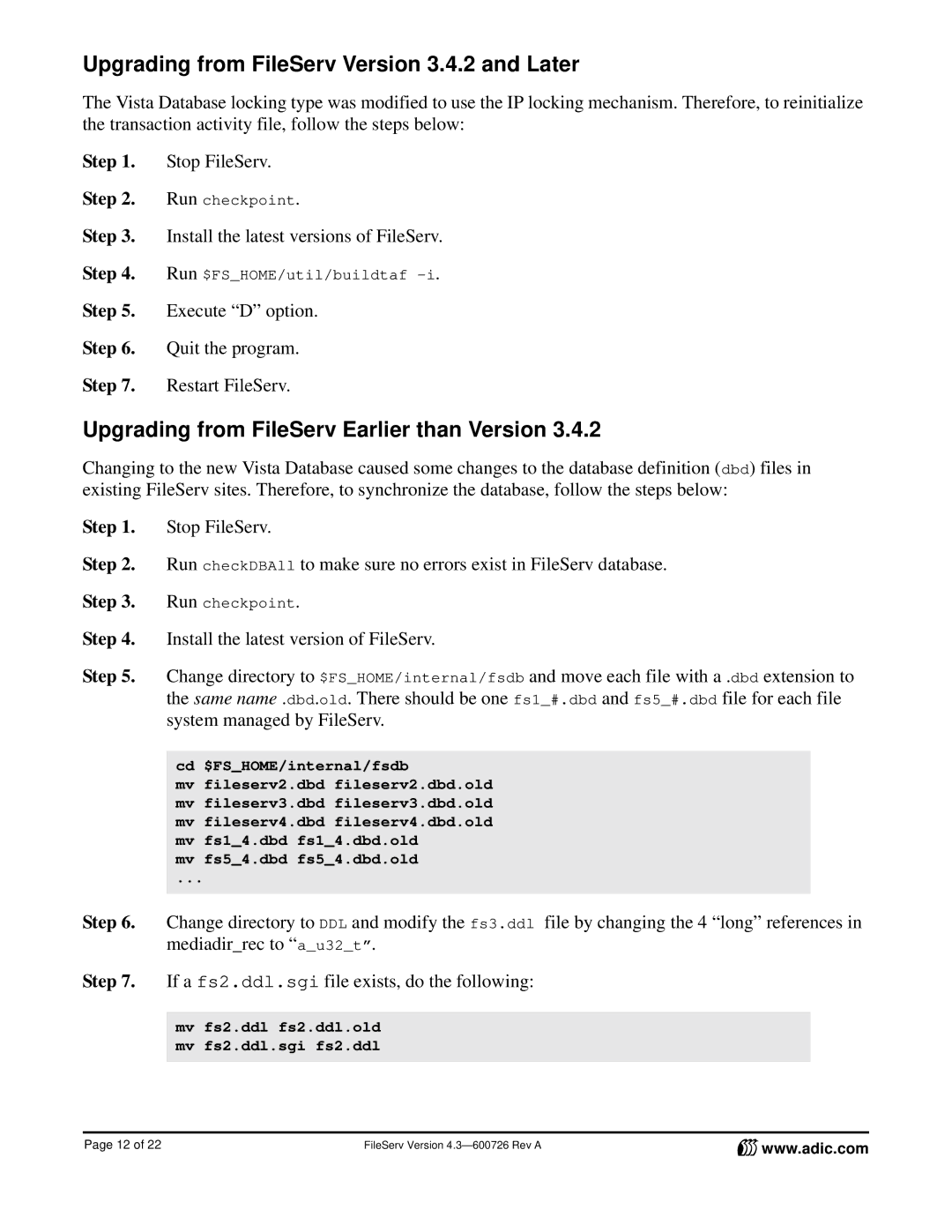 ADIC 4.3 manual Upgrading from FileServ Version 3.4.2 and Later, Upgrading from FileServ Earlier than Version 