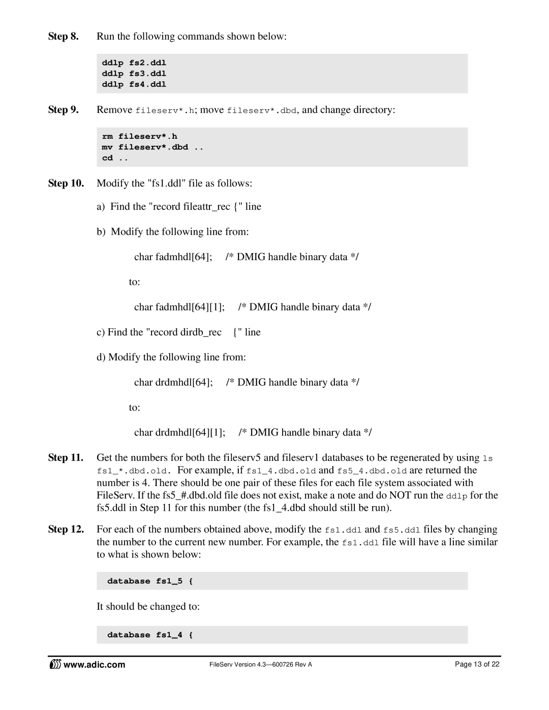 ADIC 4.3 manual Run the following commands shown below 